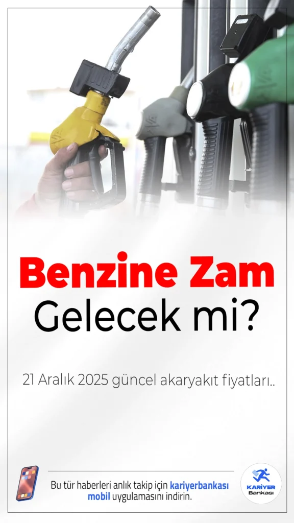 Benzine Zam Gelecek mi? 21 Aralık 2025 Güncel Akaryakıt Fiyatları Açıklandı.Döviz kuru ve brent petrol fiyatlarındaki dalgalanmalarla birlikte 21 Aralık 2025 itibarıyla benzin, motorin ve LPG fiyatları yeniden gündemde. İşte büyük şehirlerde güncel akaryakıt fiyatları…
