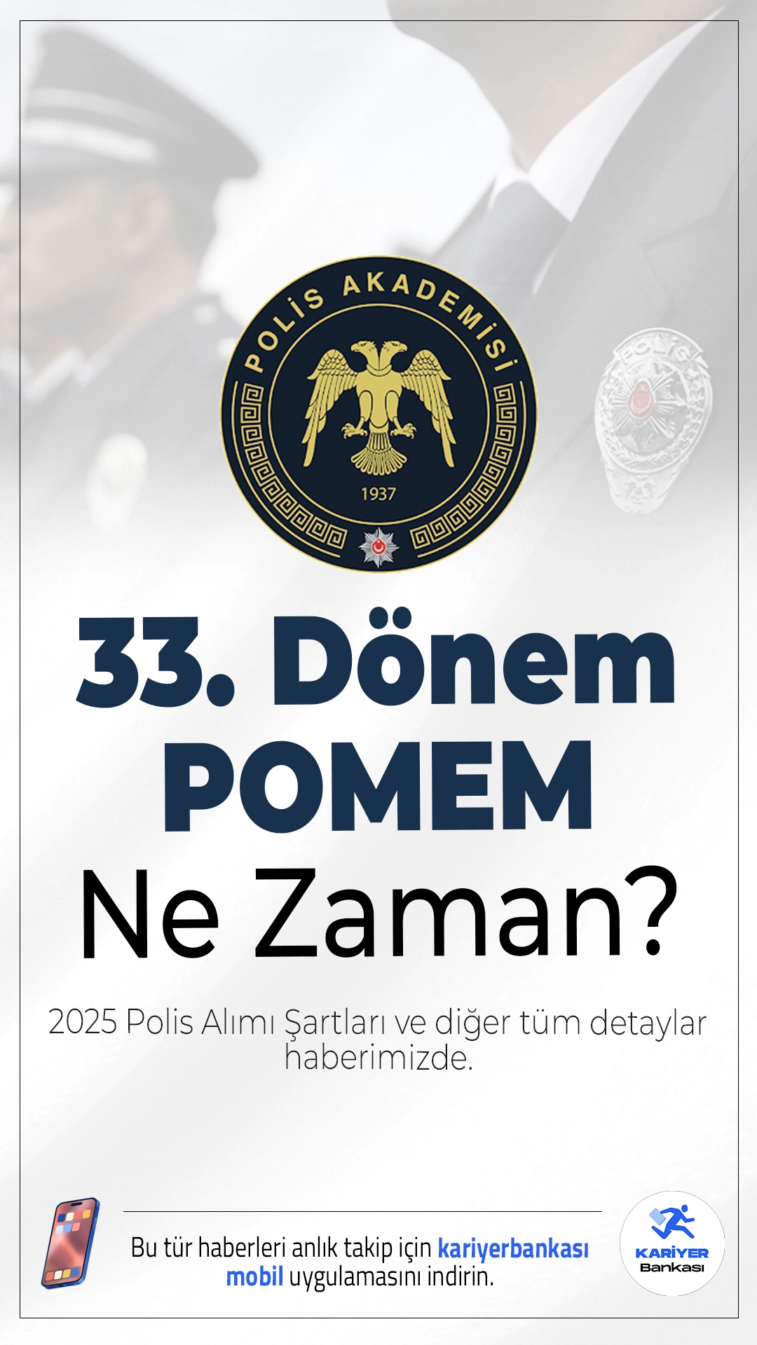 33. Dönem POMEM Ne Zaman? 2025 Polis Alımı Şartları ve Başvuru Takvimi.Polis Akademisi tarafından yürütülen POMEM sürecinde gözler şimdi 33. dönem polis alımına çevrildi. Özellikle 32. Dönem 4. yedek yerleştirme sonuçlarının açıklanmasının ardından, polis olmak isteyen binlerce aday yeni dönemin başvuru takvimini merakla beklemeye başladı.