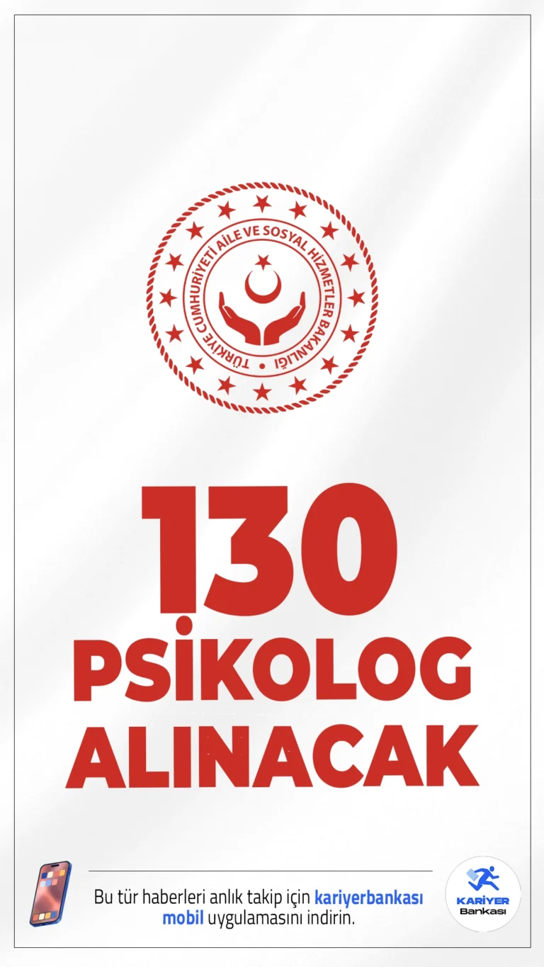 Aile Bakanlığı 130 Psikolog Alımı Yapacak.Aile ve Sosyal Hizmetler Bakanlığı 3 bin sözleşmeli personel alımı kapsamında kadın-erkek adaylardan olmak üzere lisans mezunu 130 psikolog alımı yapacak.Başvurular 15 Aralık 2025 tarihi itibarıyla gerçekleştirilecek.Başvuru şartları ve diğer tüm detaylar haberimizde.