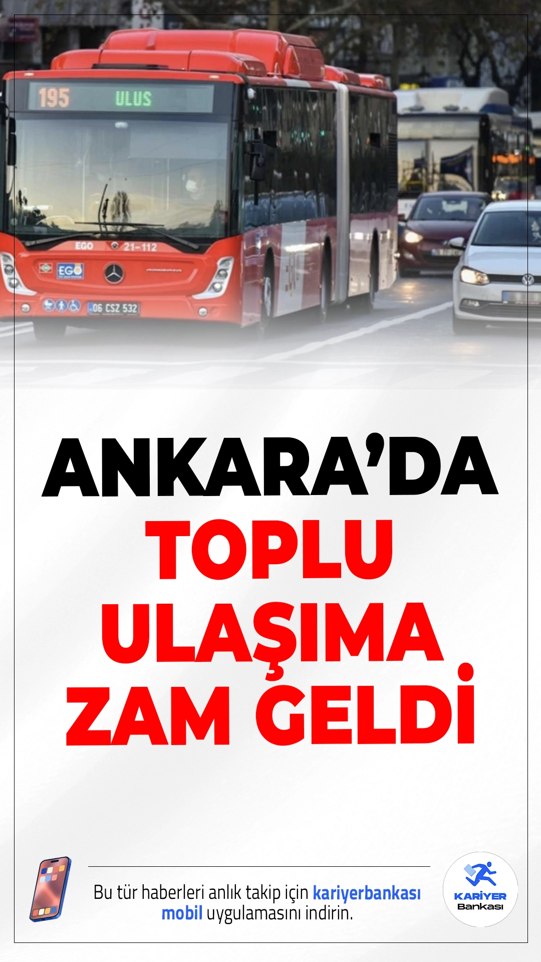Ankara'da Toplu Ulaşıma %35 Zam Geldi.Ankara Büyükşehir Belediye (ABB) Meclisi'nde alınan kararla, başkentte toplu taşıma ücretlerine yaklaşık %35 oranında zam yapıldı. Yeni tarifeye göre tam bilet ücreti 26 TL'den 35 TL'ye çıkarıldı.
