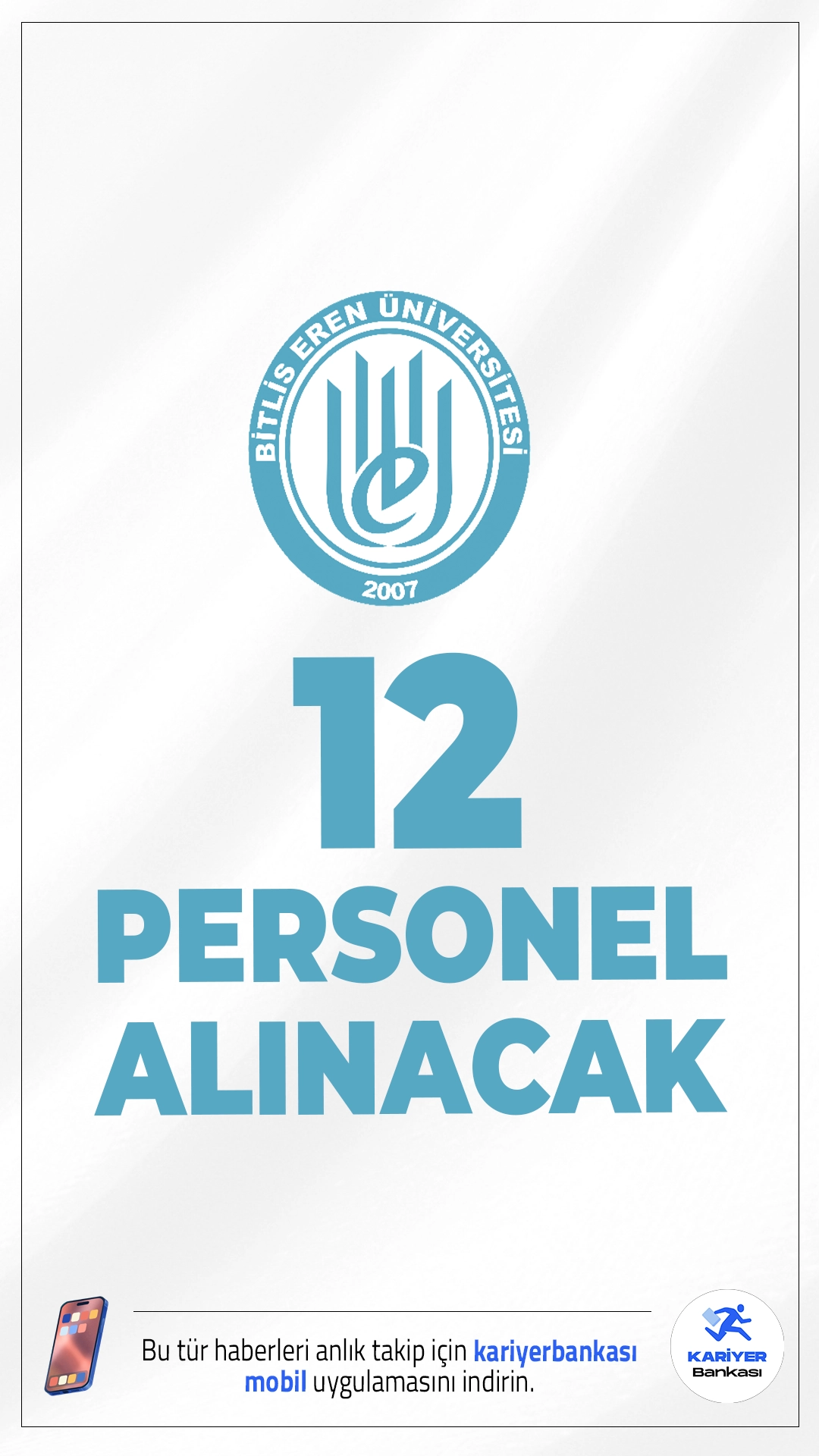 Bitlis Eren Üniversitesi 12 Personel Alımı Duyurusu Yayımlandı.Bitlis Eren Üniversitesi büro personeli, destek personeli(hizmetli) ve teknisyen ünvanlarında olmak üzere sözleşmeli personel alımı yapacak. Alımlar, yazılı ya da sözlü sınav yapılmadan, sadece 2024 KPSS puan sıralamasına göre gerçekleştirilecek. Başvuru şartları ve diğer detaylar bu haberimizde.