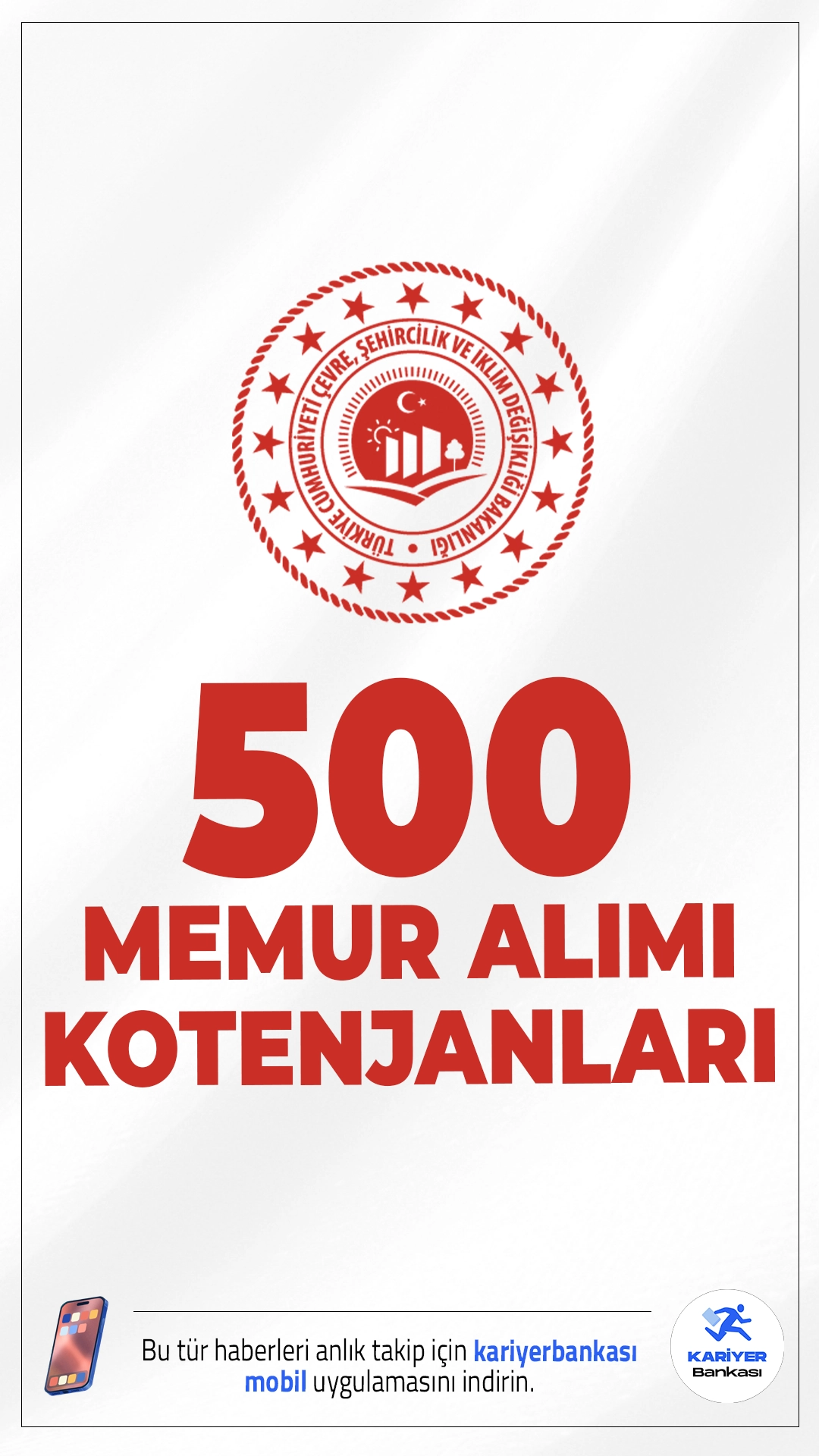 Çevre Bakanlığı 500 Memur Alımı Kontenjanları.Çevre, Şehircilik ve İklim Değişikliği Bakanlığı KPSS 2025/2 tercihleri ile ortaöğretim, ön lisans ve lisans mezunlarından mülakatsız 500 personel alımı yapacak.Başvuru işlemleri 25 Aralık 2025 tarihine kadar sürecek.Başvuru yapacak adayların genel ve özel şartların yanı sıra, nitelik kodlarına dikkat etmesi gerekmektedir.