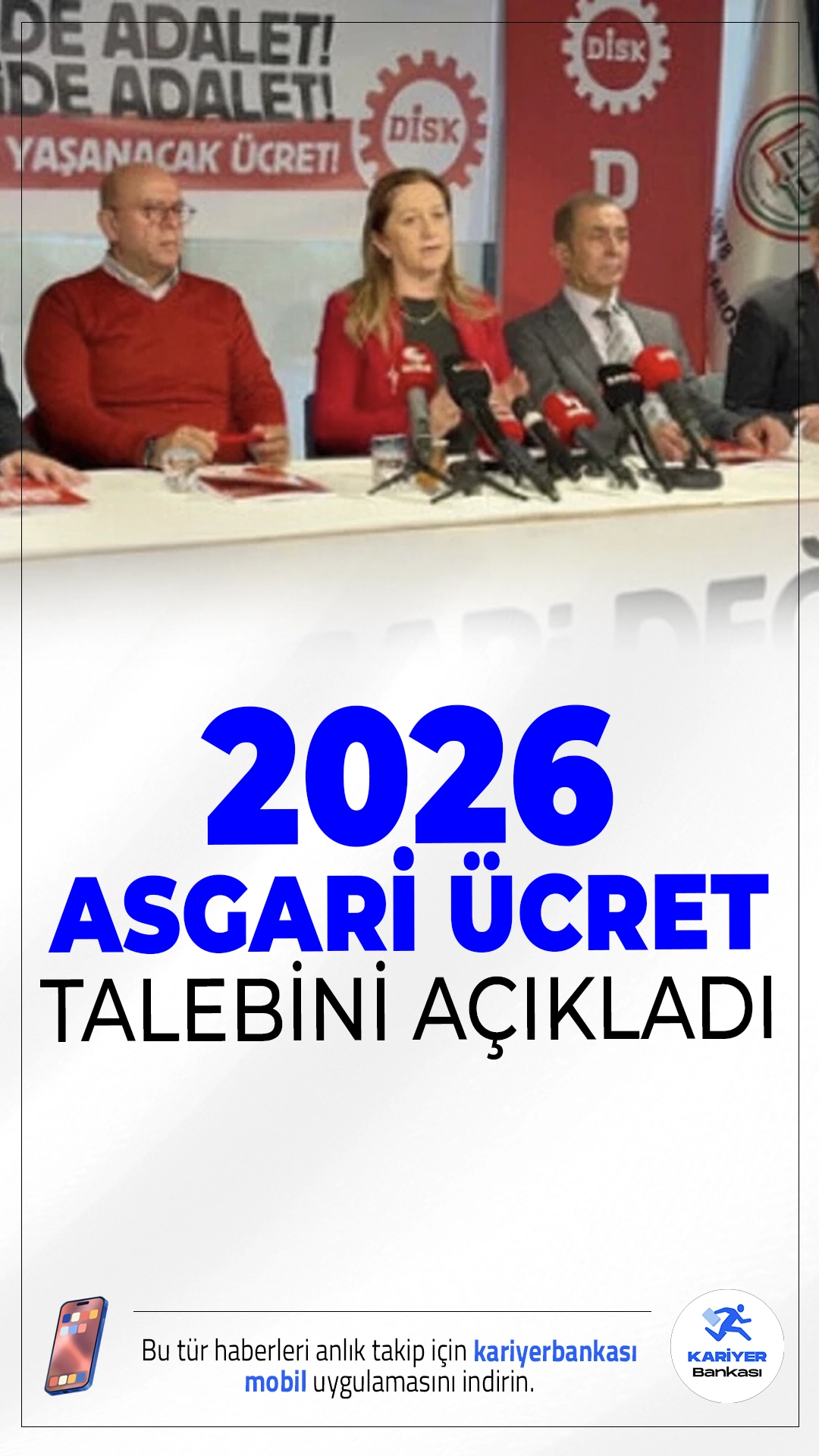 DİSK 2026 Asgari Ücret Talebini Açıkladı.Asgari Ücret Tespit Komisyonu’nda yer almayacak olan Devrimci İşçi Sendikaları Konfederasyonu (DİSK), 2026 yılına ilişkin asgari ücret taleplerini kamuoyuyla paylaştı. İstanbul Barosu'nda düzenlenen basın toplantısında konuşan DİSK Genel Başkanı Arzu Çerkezoğlu, “Asgari ücret bir pazarlık değil, geçim meselesidir” dedi.