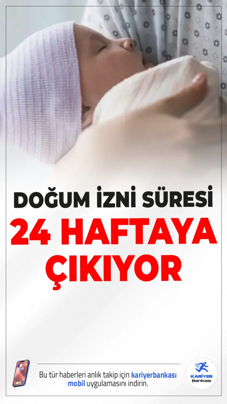 Çalışan Kadınlara Müjde:Doğum İzni Süresi 24 Haftaya Çıkıyor!Kadın çalışanların doğum izni süresi 16 haftadan 24 haftaya çıkarılıyor. Yeni düzenleme, tüm personel gruplarını kapsayacak şekilde genişletiliyor.