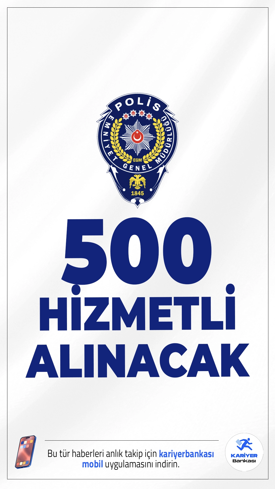 EGM 500 Hizmetli Alımı Yapacak.Emniyet Genel Müdürlüğü (EGM) destek personeli (hizmetli) alımı duyurusu yayımladı. Ankara, İstanbul ve İzmir illerinde görevlendirilmek üzere toplam 500 sözleşmeli destek personeli (hizmetli) alınacak. Alımlar, KPSS puan sıralamasına göre yapılacak olup, başvuran adaylardan başarılı olanlar sözlü ve/veya uygulamalı sınava tabi tutulacak.