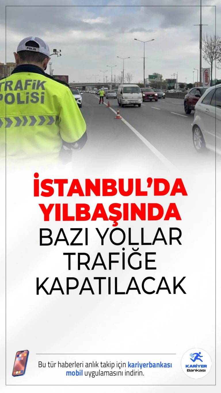 İstanbul’da Yılbaşında Bazı Yollar Trafiğe Kapatılacak.İstanbul Valiliği, 31 Aralık ve 1 Ocak tarihlerinde bazı ilçelerde gerçekleştirilecek yılbaşı etkinlikleri ve Filistin yürüyüşü nedeniyle çok sayıda cadde ve sokağın trafiğe kapatılacağını açıkladı. Sürücülere alternatif güzergahlar da önerildi.