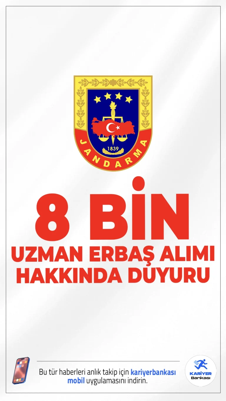 Jandarma 8 Bin Uzman Erbaş Alımı Hakkında Duyuru Geldi.Jandarma Genel Komutanlığı tarafından 2026 yılı uzman erbaş alımı kapsamında başvurusu alınan 8 bin aday için sınav aşaması resmen başlıyor.