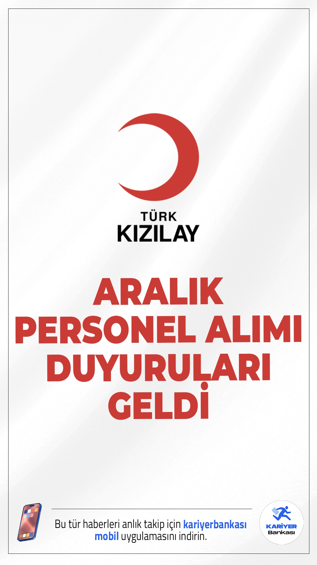 Kızılay Aralık Ayı Personel Alımı Duyuruları Yayımlandı.Türk Kızılayı, iştiraklerinden Kızılay Sağlık A.Ş. bünyesinde görevlendirilmek üzere hemşire ve hasta kabul görevlisi pozisyonlarına personel alımı gerçekleştireceğini açıkladı. Başvuruların başladığı ilana kısa sürede yoğun başvuru yapıldığı bildirildi.