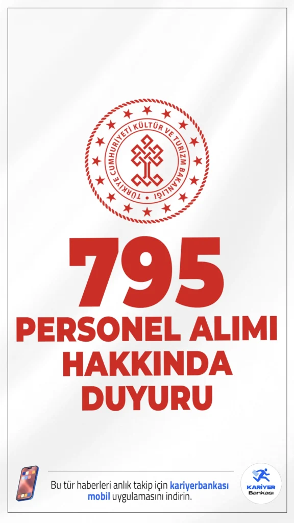 Kültür Bakanlığı 795 Personel Alımı Hakkında Duyuru Geldi. Kültür ve Turizm Bakanlığı sayfasından yayımlanan duyuruda, 795 personel alımı kapsamında tekniker-teknisyen kadrosu için sözlü sınav sonuçlarının açıklandığı aktarıldı.