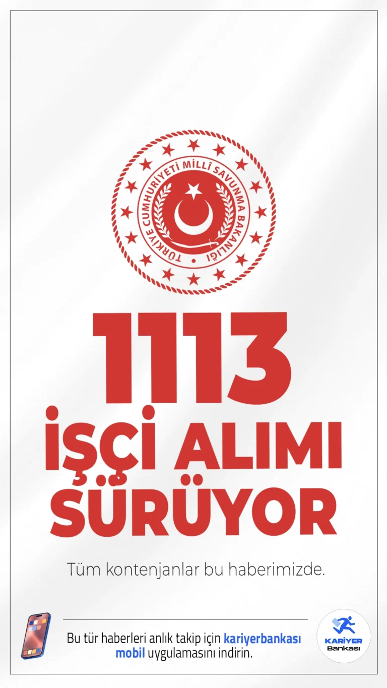 MSB 1113 İşçi Alımı Başvurusu Sürüyor.Milli Savunma Bakanlığı(MSB) 1113 işçi alımı için başvuru işlemleri devam ediyor. MSB sayfasından yayımlanan duyuruya göre, MSB'ye farklı ünvanlarda en az ilkokul mezunu, lise, ön lisans ve lisans mezunlarından olmak üzere işçi alımı yapılacak.Başvuru yapacak adayların genel ve özel şartları taşıması gerekmektedir. İllere göre kontenjanlar ve şartlar bu haberimizde.