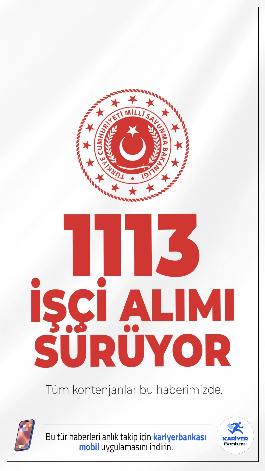 MSB 1113 İşçi Alımı Başvurusu Sürüyor.Milli Savunma Bakanlığı(MSB) 1113 işçi alımı için başvuru işlemleri devam ediyor. MSB sayfasından yayımlanan duyuruya göre, MSB'ye farklı ünvanlarda en az ilkokul mezunu, lise, ön lisans ve lisans mezunlarından olmak üzere işçi alımı yapılacak.Başvuru yapacak adayların genel ve özel şartları taşıması gerekmektedir. İllere göre kontenjanlar ve şartlar bu haberimizde.