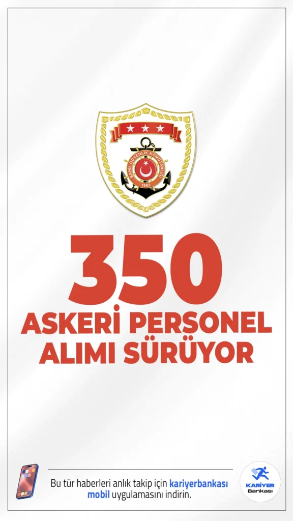 Sahil Güvenlik Komutanlığı 350 Askeri Personel Alımı Sürüyor.Sahil Güvenlik Komutanlığı uzman erbaş alımı için başvuru işlemleri devam ediyor.Başvuru yapacak adayların en az lise mezunu olmaları ve 27 yaşını doldurmamış olmaları gerekiyor. Ayrıca, adayların askerlik hizmetini yapmış veya yapıyor olması şart koşuluyor.Başvurular 29 Aralık 2025 tarihinde sona erecek.