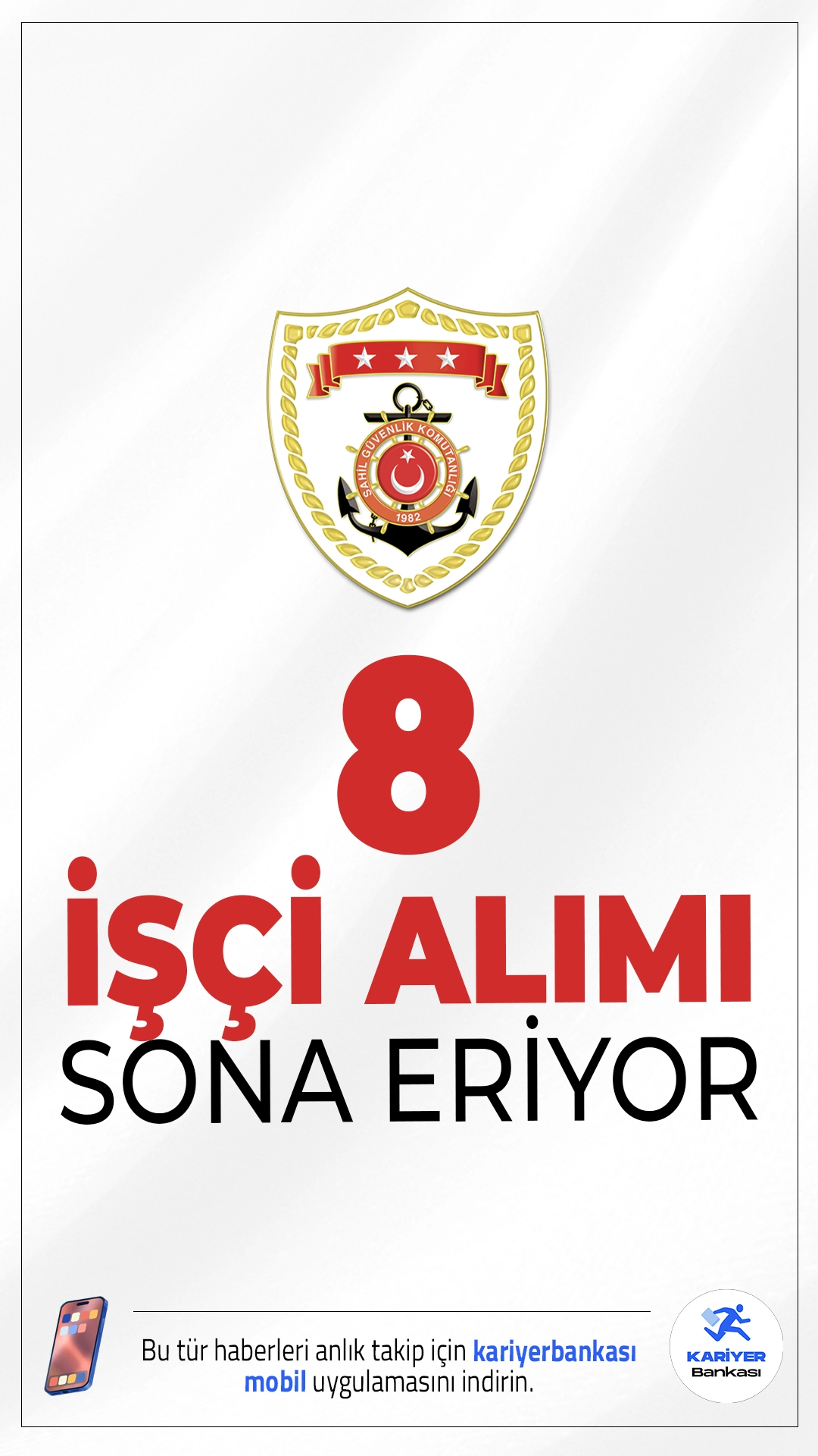 Sahil Güvenlik Komutanlığı 8 İşçi Alımı Sona Eriyor.İçişleri Bakanlığı Sahil Güvenlik Komutanlığı bünyesinde görev yapan Akdeniz Onarım Destek Komutanlığı, Mersin merkezli olmak üzere Antalya, Adana ve Hatay illerinde ikamet eden adaylar arasından 8 sürekli işçi alımı başvuruları sona eriyor.. İlan kapsamında Elektrikçi (Gemi), Elektronik Teknisyeni ve Gemi-Yat-Tekne Boyacısı mesleklerinden işçi alımı yapılacak.Başvuru şartları ve diğer detaylar bu haberimizde.