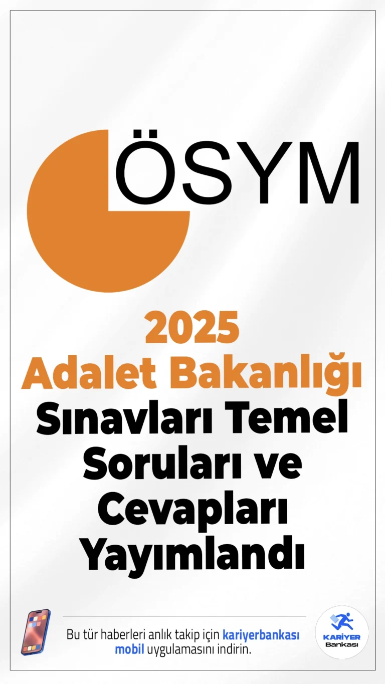 2025 Adalet Bakanlığı Sınavları Temel Soru Kitapçıkları ve Cevap Anahtarları Yayımlandı.ÖSYM sayfasından yayımlanan duyuruda, 20-21 Aralık 2025 tarihlerinde uygulanan 2025-Adalet Bakanlığı Sınavları’nın (Adli Yargı/Adli Yargı-Avukat/İdari Yargı) Temel Soru Kitapçıkları ile Cevap Anahtarlarının (her test için %10’u) erişime açıldığı aktarıldı.