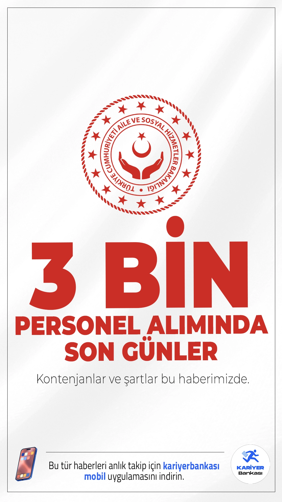 Aile Bakanlığı 3 Bin Personel Alımında Son Günler.Aile ve Sosyal Hizmetler Bakanlığı 3 bin personel alımı başvurularında son günlere girildi.İlgili alım duyurusunda, Aile Bakanlığına kadın-erkek adaylardan olmak üzere ortaöğretim, ön lisans ve lisans mezunlarından 3 bin personel alımı yapılacağı aktarıldı..Başvuru işlemleri yarın (26 Aralık 2025) sona eriyor. Başvuru yapacak adayların genel ve özel şartları sağlaması gerekmektedir. Başvuru sayfası, kontenjanlar ve şartlar haberimizde.