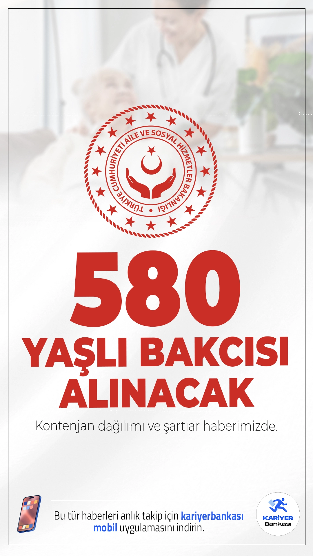 Aile Bakanlığı 580 Yaşlı Bakıcısı Alımı Yapacak.Aile ve Sosyal Hizmetler Bakanlığı 3 bin personel alımı kapsamında kadın-erkek adaylardan olmak üzere ortaöğretim ve ön lisans mezunu 580 yaşlı bakıcısı alımı yapacak. Başvurular 15 Aralık -26 Aralık 2025 tarihleri arasında gerçekleştirilecek.Başvuru şartları ve kontenjan dağılımı haberimizde.
