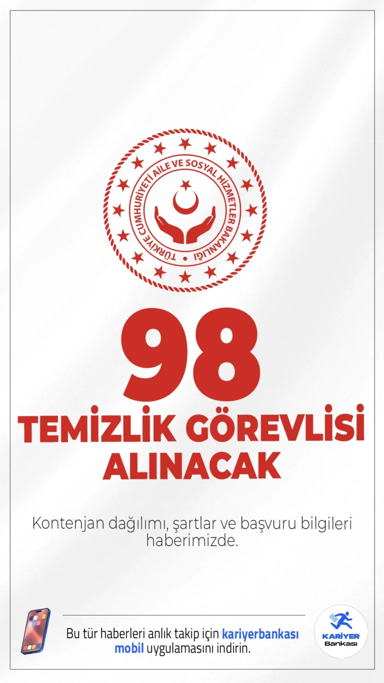 Aile Bakanlığı 98 Temizlik Görevlisi Alımı Yapacak.Aile ve Sosyal Hizmetler Bakanlığı 3 bin personel alımı kapsamında kadın-erkek adaylardan olmak üzere ortaöğretim mezunu 98 temizlik görevlisi alımı yapacak. Başvuru işlemleri 15 Aralık 2025 tarihinden itibaren alınmaya başlandı. Başvuru yapacak adayların genel şartların yanı sıra, özel şartlarıda dikkatle incelemesi gerekmektedir. Başvuru sayfası, kontenjanlar ve şartlar haberimizde.