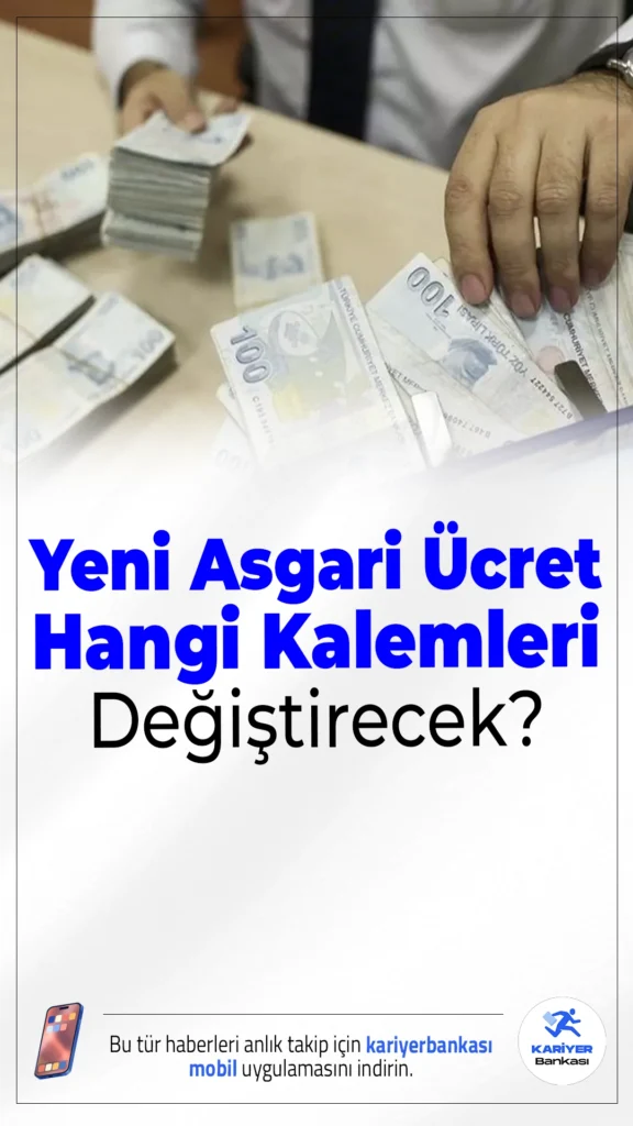 Yeni Asgari Ücret Hangi Ödeme ve Borçları Değiştirecek? Tüm Detaylar 2026 Öncesi Netleşiyor..2026 yılı asgari ücret zammı, sadece maaşları değil; doğum borçlanmasından tazminata, işsizlik maaşından sosyal yardımlara kadar birçok kalemi etkileyecek. İşte milyonlarca çalışanı ilgilendiren güncel bilgiler...