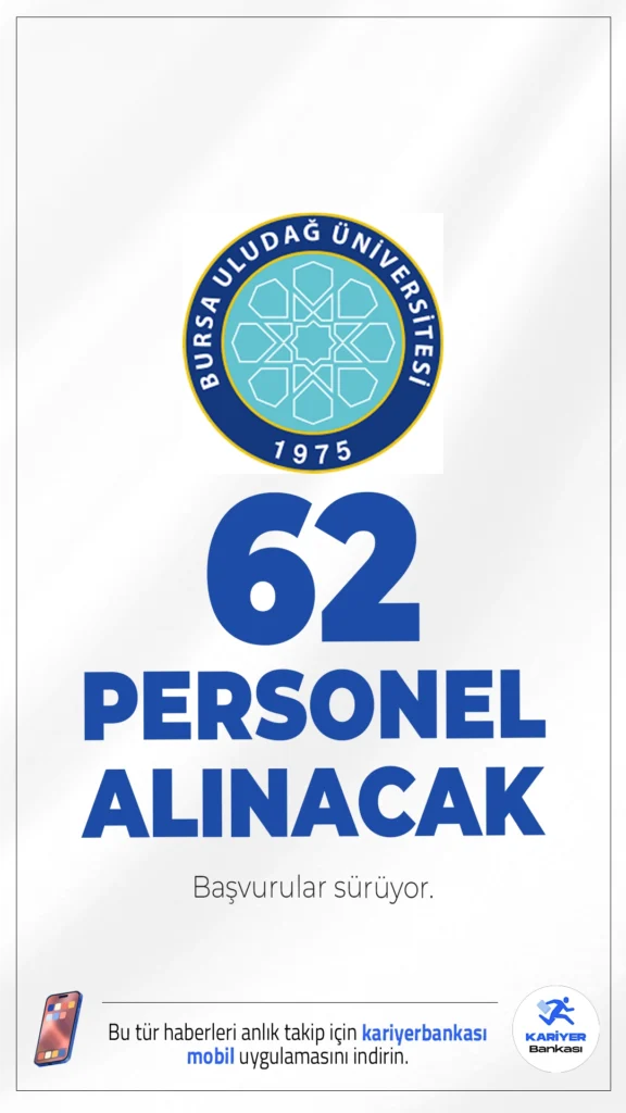 Bursa Uludağ Üniversitesi 62 Personel Alımı Şartları.Bursa Uludağ Üniversitesi 62 personel alımı başvurusu sürüyor. Alım, yazılı ve sözlü sınav yapılmaksızın, yalnızca KPSS puan sıralamasına göre gerçekleştirilecek.Başvuru yapacak adayların genel şartların yanı sıra, özel şartlarıda dikkatle incelemesi gerekmektedir.Başvuru şartları ve diğer detaylar bu haberimizde.