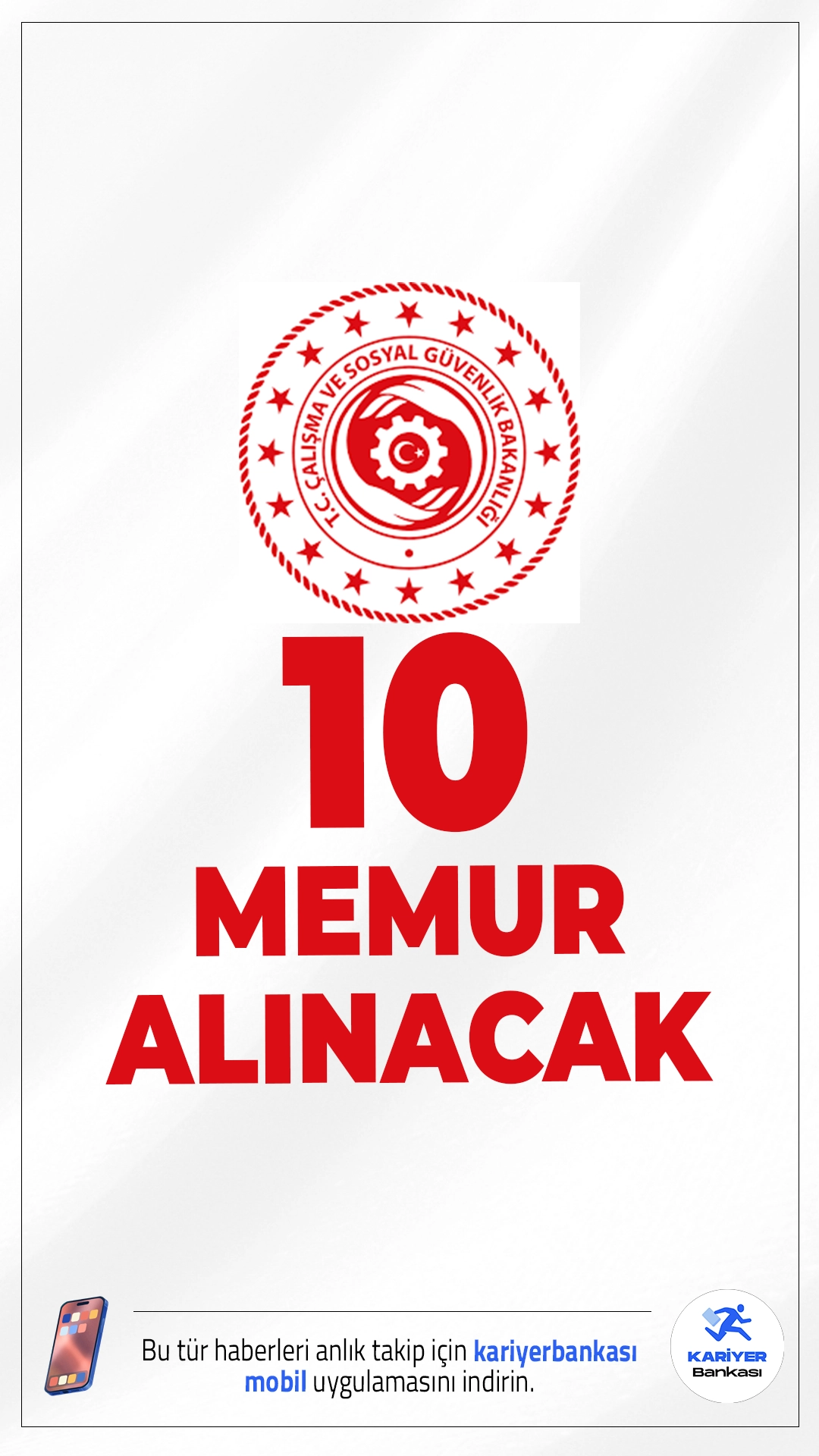 Çalışma Bakanlığı 10 Memur Alımı Yapacak.Çalışma ve Sosyal Güvenlik Bakanlığı, Dış İlişkiler ve Avrupa Birliği Genel Müdürlüğü bünyesinde görevlendirilmek üzere toplam 10 Çalışma Uzman Yardımcısı alımı gerçekleştireceğini duyurdu. Alım, sözlü sınav ile yapılacak ve adayların hem KPSS hem de yabancı dil puanları dikkate alınacak.