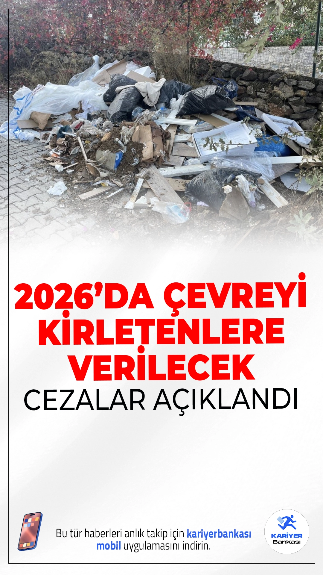 2026'da Çevreyi Kirletenlere Verilecek Cezalar Açıklandı.Çevre, Şehircilik ve İklim Değişikliği Bakanlığı tarafından 2026 yılında uygulanacak çevre cezaları belli oldu. Yeni yılda çevre kirliliğine sebep olan kişi ve kuruluşlara uygulanacak idari para cezaları ciddi oranda artırıldı.