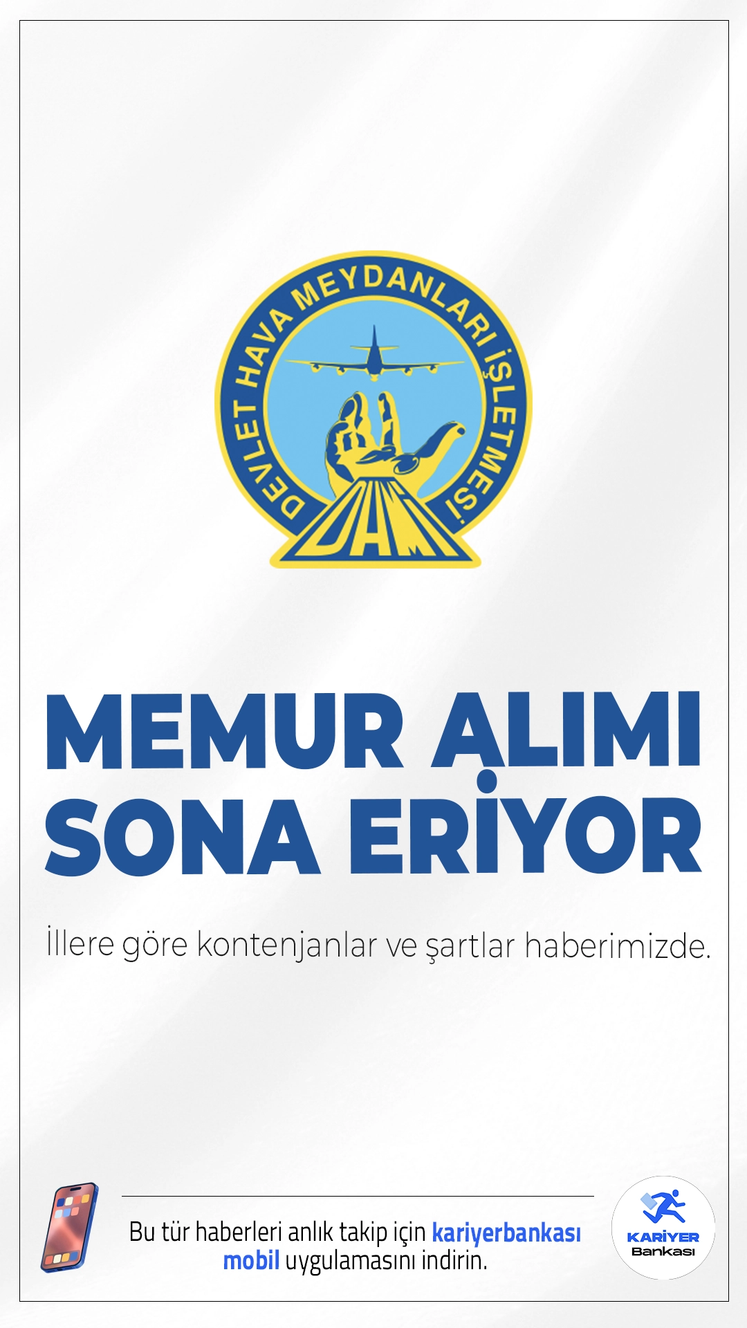 Devlet Hava Meydanları İşletmesi (DHMİ) 122 Memur Alımı Başvurusu Sona Eriyor.ÖSYM sayfasından yayımlanan KPSS 2025/2 tercih kılavuzunda, Devlet Hava Meydanları İşletmesi Genel Müdürlüğüne, ön lisans ve lisans mezunlarından olmak üzere mülakatsız memur alımı yapılacağı aktarıldı. Başvuru işlemleri yarın(25 Aralık 2025) sona eriyor. Tercih yapacak adayların belirtilen şartları, nitelik kodları ve özel koşulları taşıması gerekmektedir.