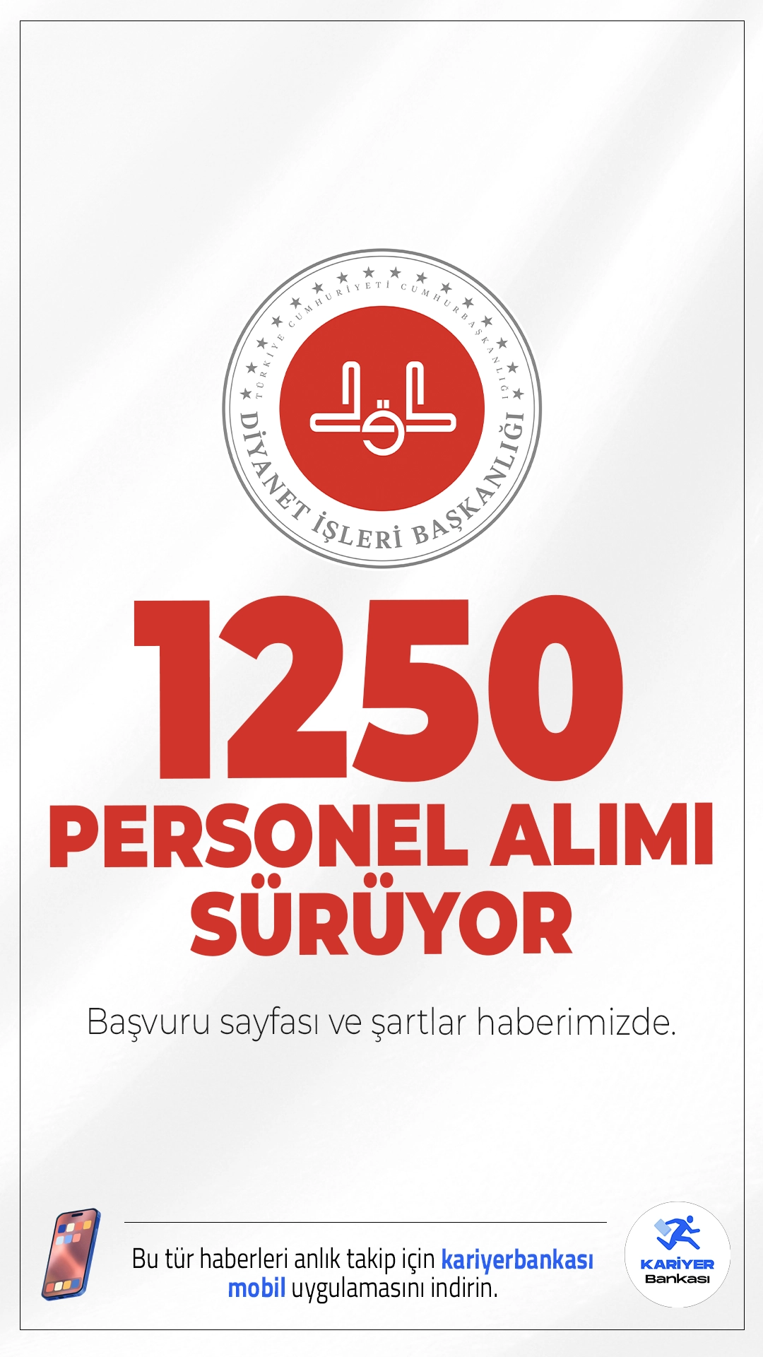 Diyanet 1250 Personel Alımı Başvurusu Sürüyor.Diyanet İşleri Başkanlığı, taşra teşkilatında görev yapmak üzere 1250 personel alımı başvuruları devam ediyor.İlgili alım duyurusuna göre Diyanet'e İlahiyat Fakültesi mezunu olan adaylardan Kur'an Kursu öğrencisi (KKÖ) alınacak.Başvuru yapacak adayların genel şartların yanı sıra, özel şartları dikkatle incelemesi gerekmektedir.İşte şartlar ve başvuru bilgileri..