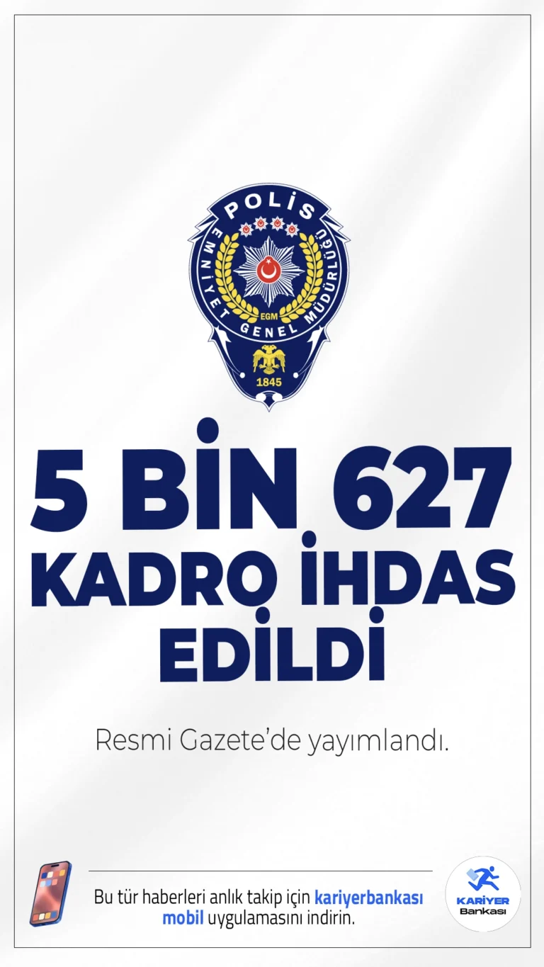 Emniyet Genel Müdürlüğüne(EGM) EGM 5 Bin 627 Kadro İhdası Resmi Gazete'de Yayımlandı.Cumhurbaşkanı Recep Tayyip Erdoğan’ın onayıyla Emniyet Genel Müdürlüğü’ne 5.627 kadro ihdası gerçekleştirildi. 