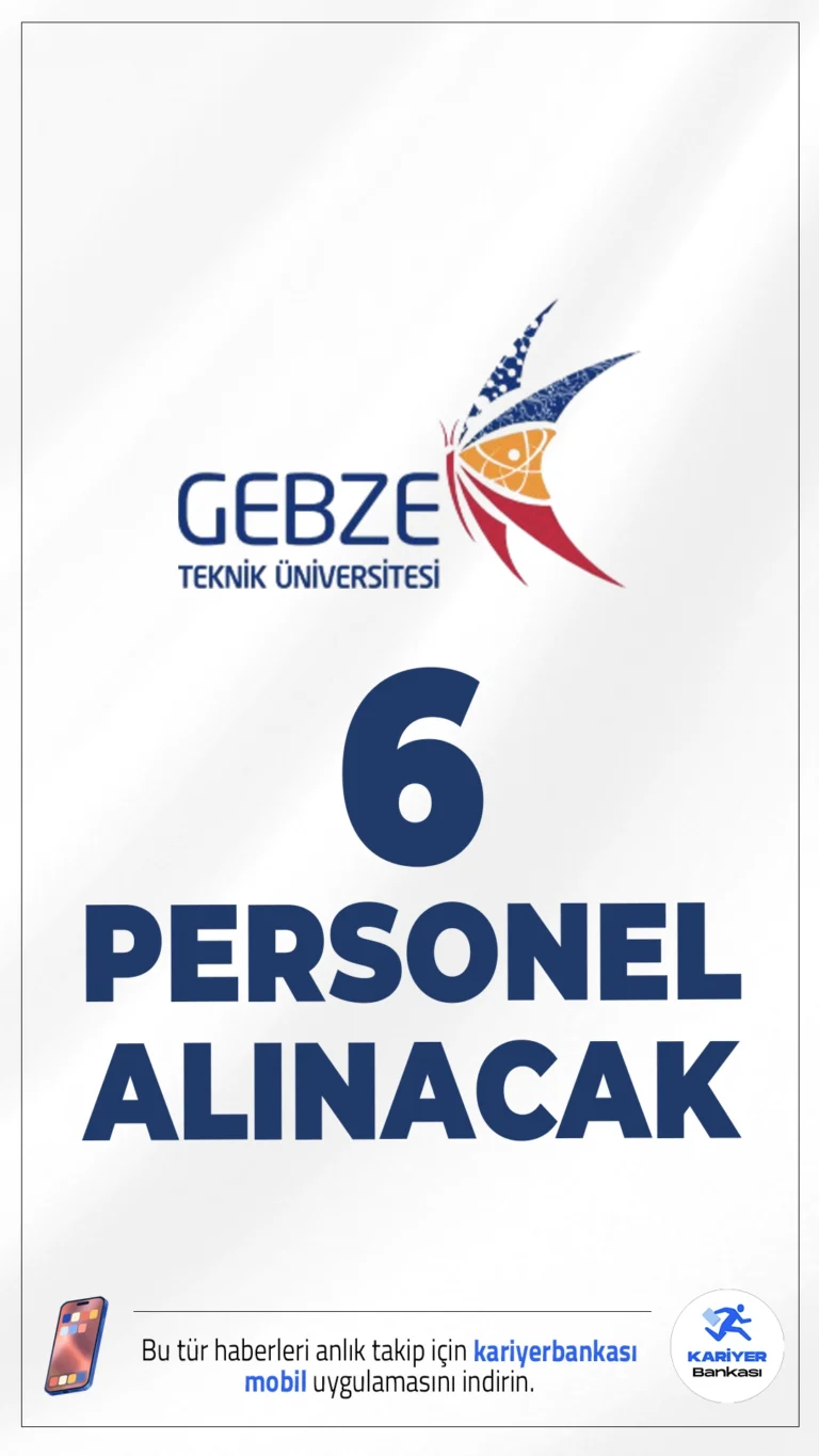 Gebze Teknik Üniversitesi 6 Personel Alımı Yapacak.Gebze Teknik Üniversitesi (GTÜ), 657 sayılı Devlet Memurları Kanunu’nun 4/B maddesi kapsamında toplam 6 sözleşmeli personel alımı yapacağını duyurdu. Resmî Gazete'de yayımlanan ilana göre alımlar; Koruma ve Güvenlik Görevlisi, Temizlik Personeli ve Büro Personeli kadrolarına yapılacak. Adaylar KPSS puanına göre değerlendirilecek olup sözlü sınav sonucuna göre yerleştirilecek.