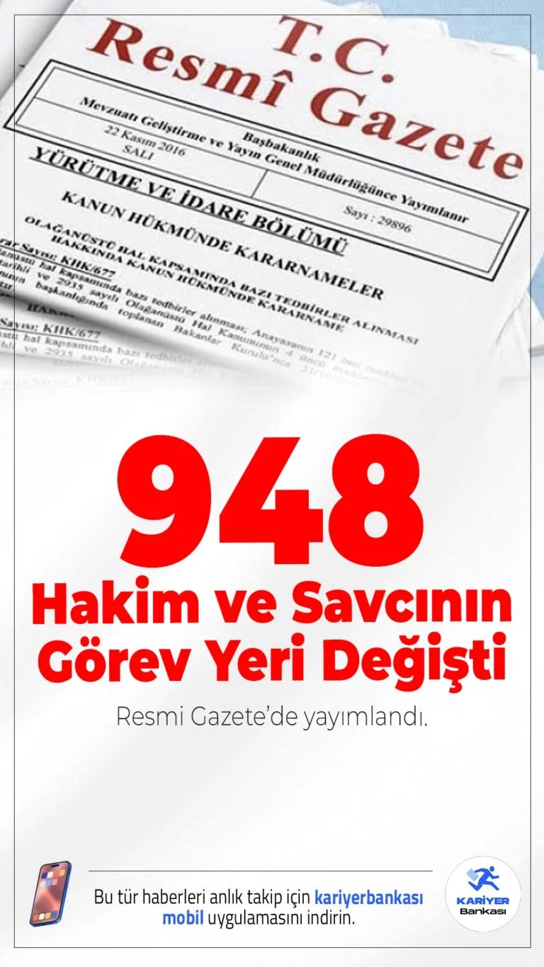 HSK Kararı Resmi Gazete’de: 948 Hakim ve Savcının Görev Yeri Değişti.Hakimler ve Savcılar Kurulu'nun yayımladığı yeni atama kararıyla adli ve idari yargıda toplam 948 hakim ve savcının görev yeri değiştirildi.