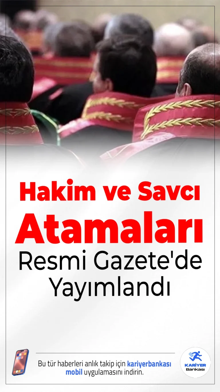 Hakim ve Savcı Atamaları Resmi Gazete'de Yayımlandı.2 Aralık'ta yapılan kura sonucuna göre adli ve idari yargıya bin 351 yeni atama gerçekleştirildi. Resmi Gazete'de yayımlanan karar yürürlüğe girdi.