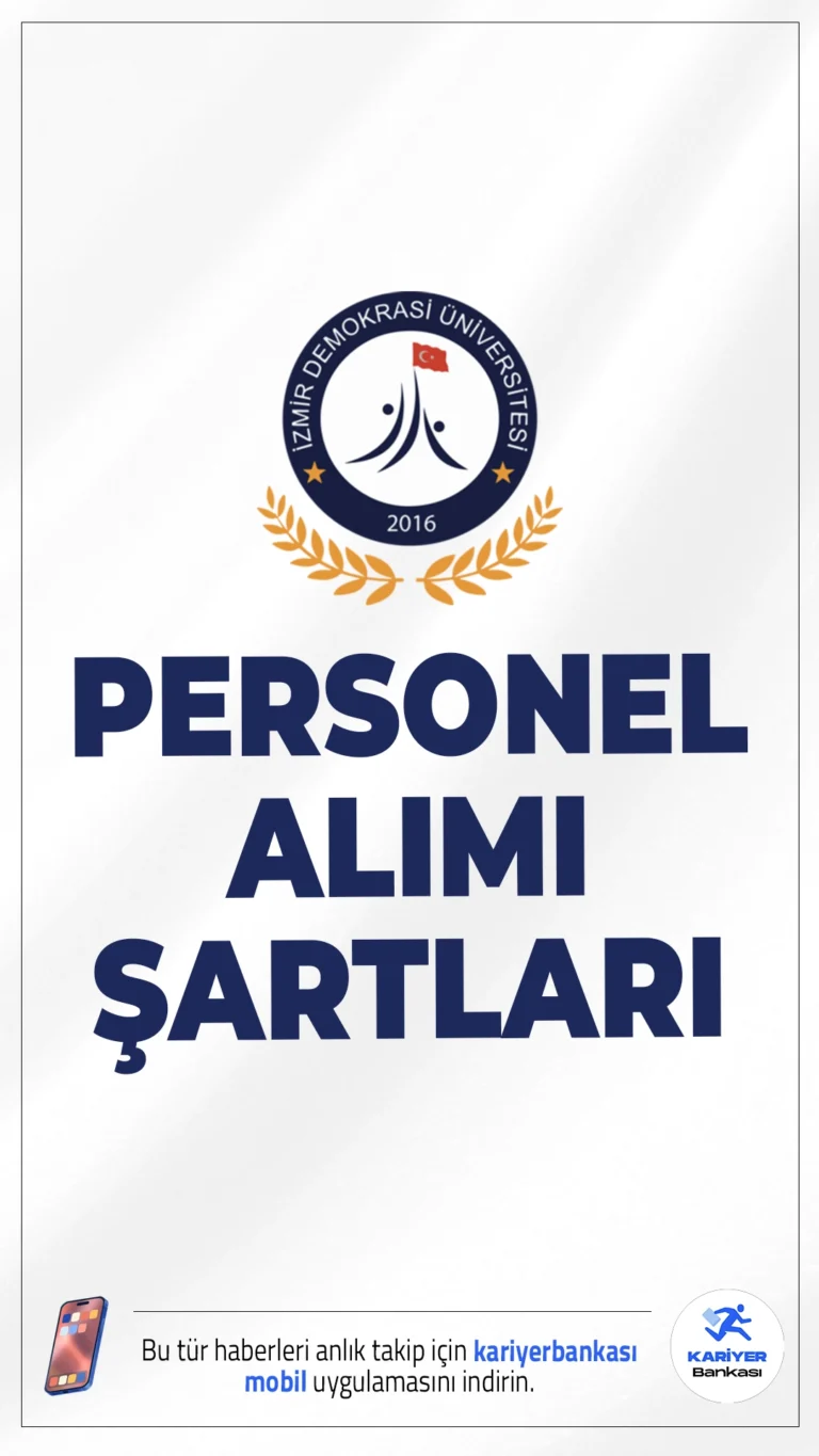 İzmir Demokrasi Üniversitesi (İDÜ) 60 Personel Alımı Şartları.İzmir Demokrasi Üniversitesi sözleşmeli personel alımı başvuruları sürüyor. Resmi Gazete'de yayımlanan duyuruya göre alımlar, KPSS (B) grubu 2024 yılı puan sıralaması esas alınarak gerçekleştirilecek ve adaylara sözlü veya yazılı sınav yapılmayacak. İşte şartlar ve kontenjanlar..