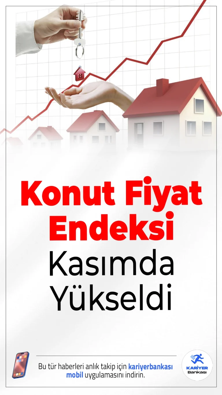 Konut Fiyat Endeksi Kasımda Yükseldi: İşte İl İl Artış Oranları.Türkiye genelinde konut fiyatları kasım ayında da artış trendini sürdürdü. TCMB’nin verilerine göre, Konut Fiyat Endeksi aylık bazda %2,7, yıllık bazda ise %31,4 yükseldi.