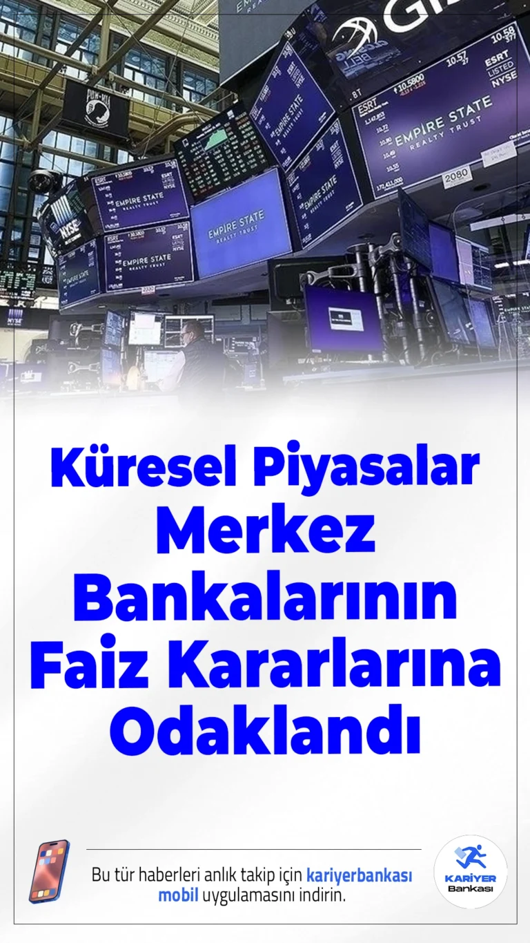 Küresel Piyasalar Merkez Bankalarının Faiz Kararlarına Odaklandı.ABD’den Japonya’ya, İngiltere’den Euro Bölgesi’ne kadar merkez bankalarının faiz kararları yeni haftada piyasaların yönünü belirleyecek. Gözler aynı zamanda ABD enflasyon ve istihdam verilerinde olacak.