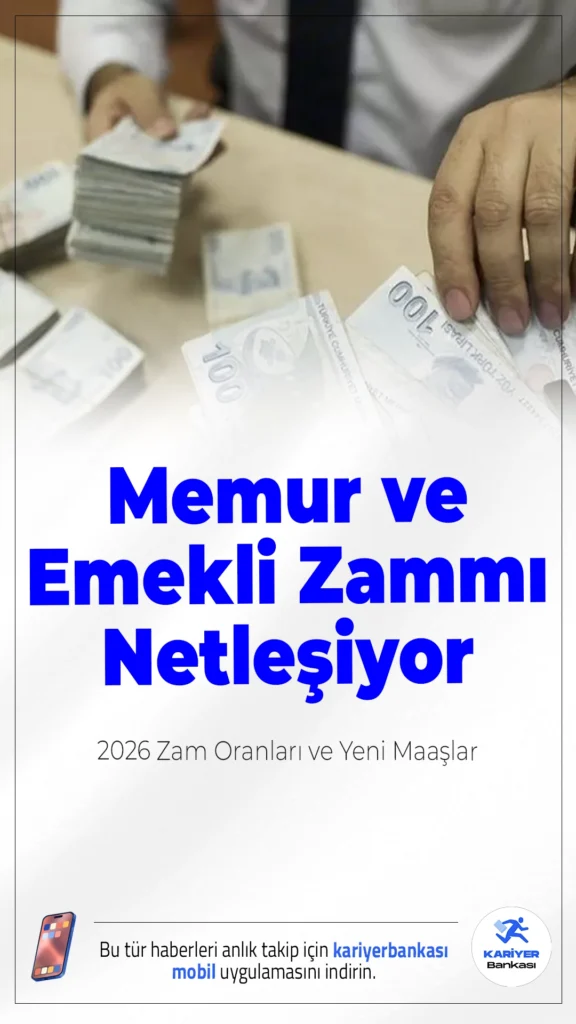 Memur ve Emekli Zammı Netleşiyor: 2026 Zam Oranları ve Yeni Maaşlar.Kasım ayı enflasyon rakamlarının açıklanmasıyla birlikte, memur ve emekli maaşlarına yapılacak zam oranı netleşmeye başladı. En düşük memur maaşı 60 bin lirayı aşacak.