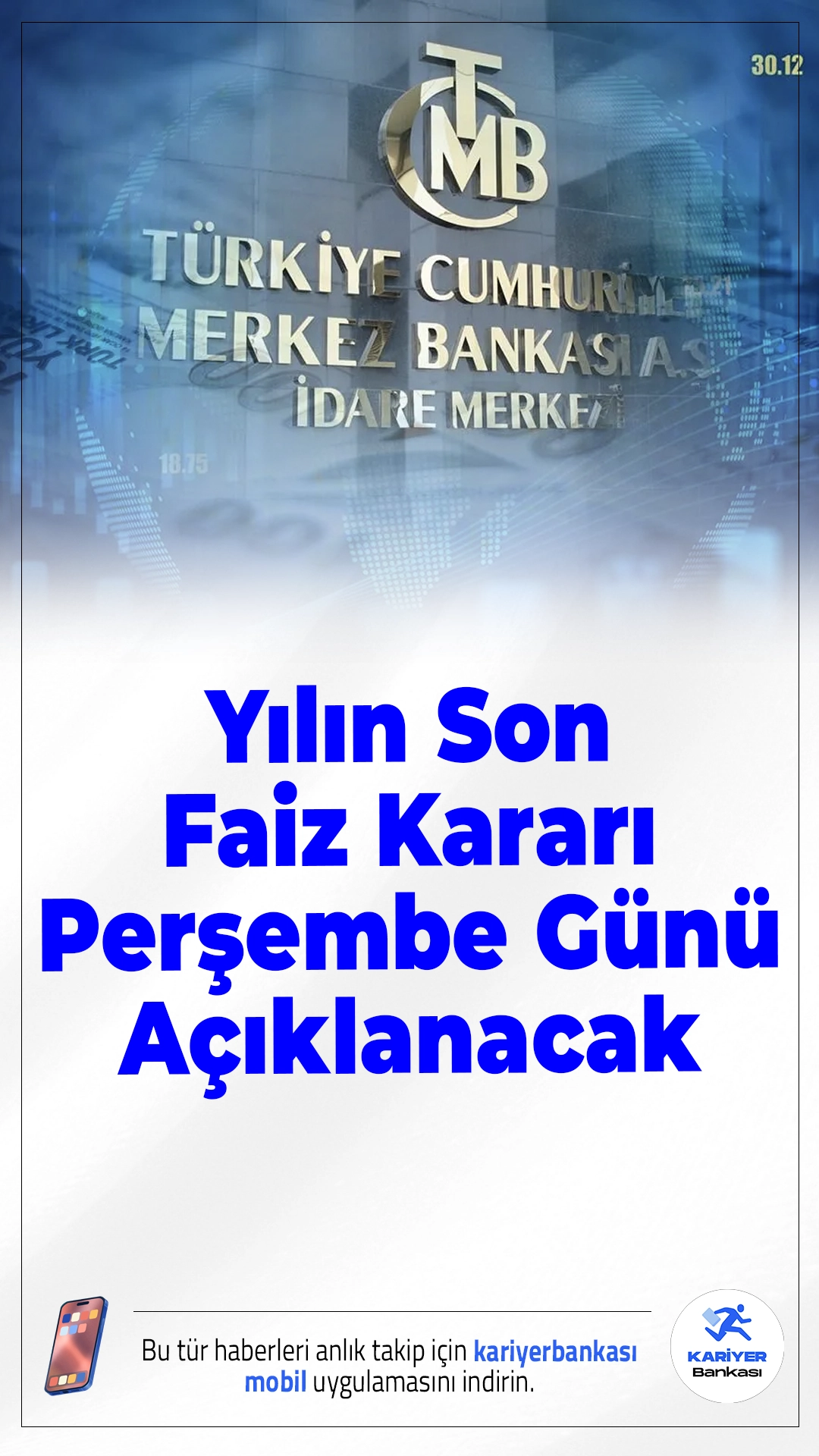 Merkez Bankası Yılın Son Faiz Kararını Perşembe Günü Açıklayacak.Merkez Bankası, 11 Aralık Perşembe günü yılın son faiz kararını duyuracak. Karar, saat 14.00’te açıklanacak.