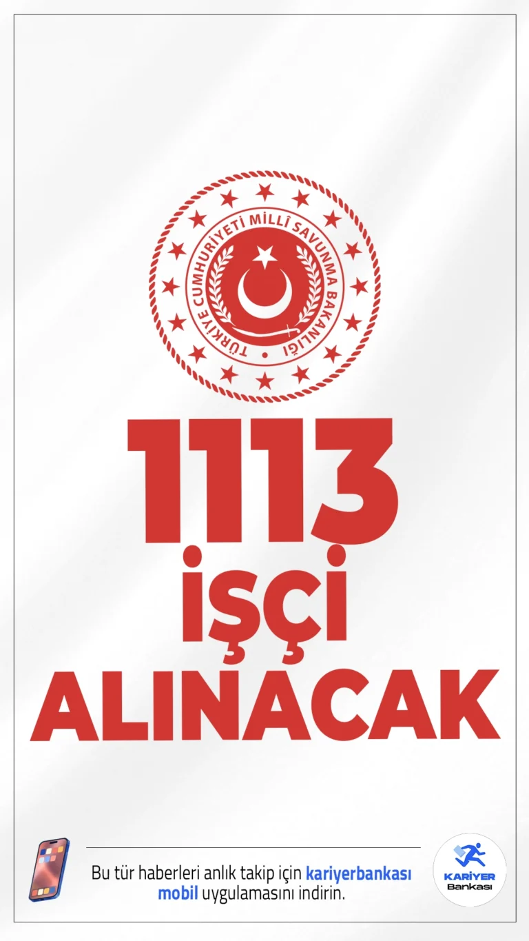 MSB 1113 İşçi Alımı Yapacak.Milli Savunma Bakanlığı (MSB), 2025 yılı kapsamında farklı meslek kollarında görevlendirmek üzere 1.113 sürekli işçi alımı gerçekleştireceğini duyurdu. Alımlar, Kamu Kurum ve Kuruluşlarına İşçi Alınmasında Uygulanacak Usul ve Esaslar doğrultusunda yapılacak ve tüm adaylar Türkiye İş Kurumu (İŞKUR) üzerinden başvuru yapacak.