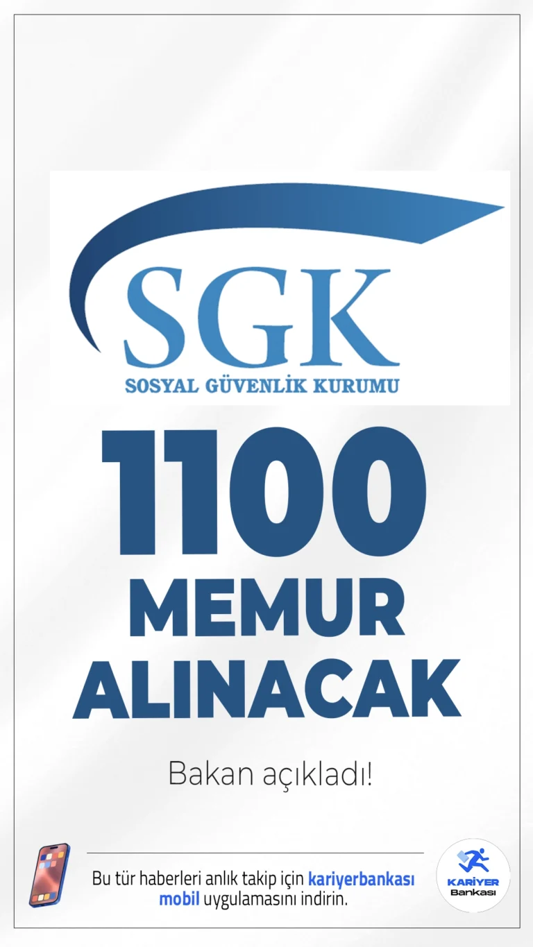 SGK 1100 Memur Alımı Yapacak.Çalışma ve Sosyal Güvenlik Bakanı Vedat Işıkhan, Sosyal Güvenlik Kurumu'na (SGK) yönelik önemli bir istihdam müjdesi verdi. Bakan Işıkhan’ın yaptığı açıklamaya göre, SGK’ya 1000 sözleşmeli personel ve 100 müfettiş yardımcısı olmak üzere toplamda 1100 yeni personel alımı yapılacak.