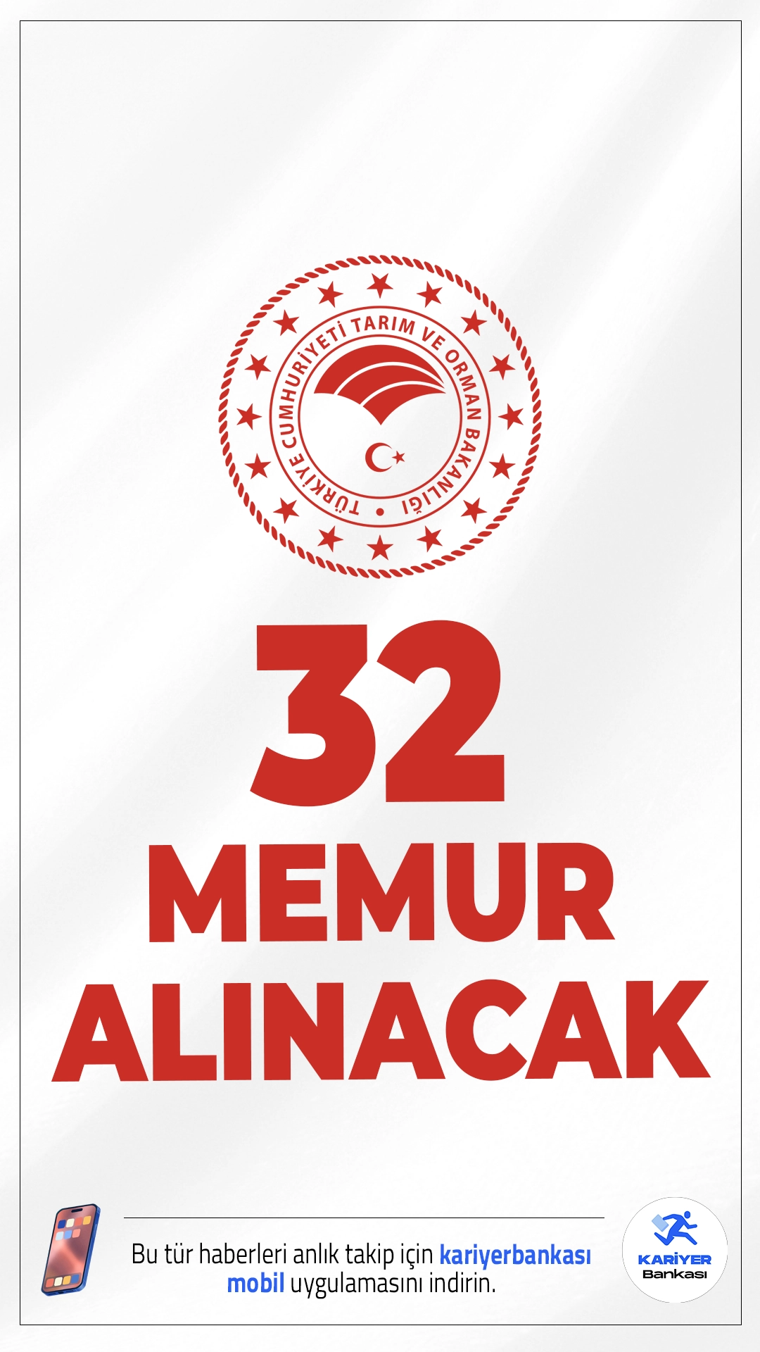 Tarım Bakanlığı 32 Memur Alımı Duyurusu Yayımlandı.Tarım ve Orman Bakanlığı Tarım Reformu Genel Müdürlüğü, 2025 yılı için 32 memur alımı gerçekleştireceğini duyurdu.Başvuru şartları, sınav bilgileri ve gerekli belgeler resmi gazete duyurusu ile açıklandı. Yazılı sınav 28 Mart 2026 tarihinde Ankara'da yapılacak.
