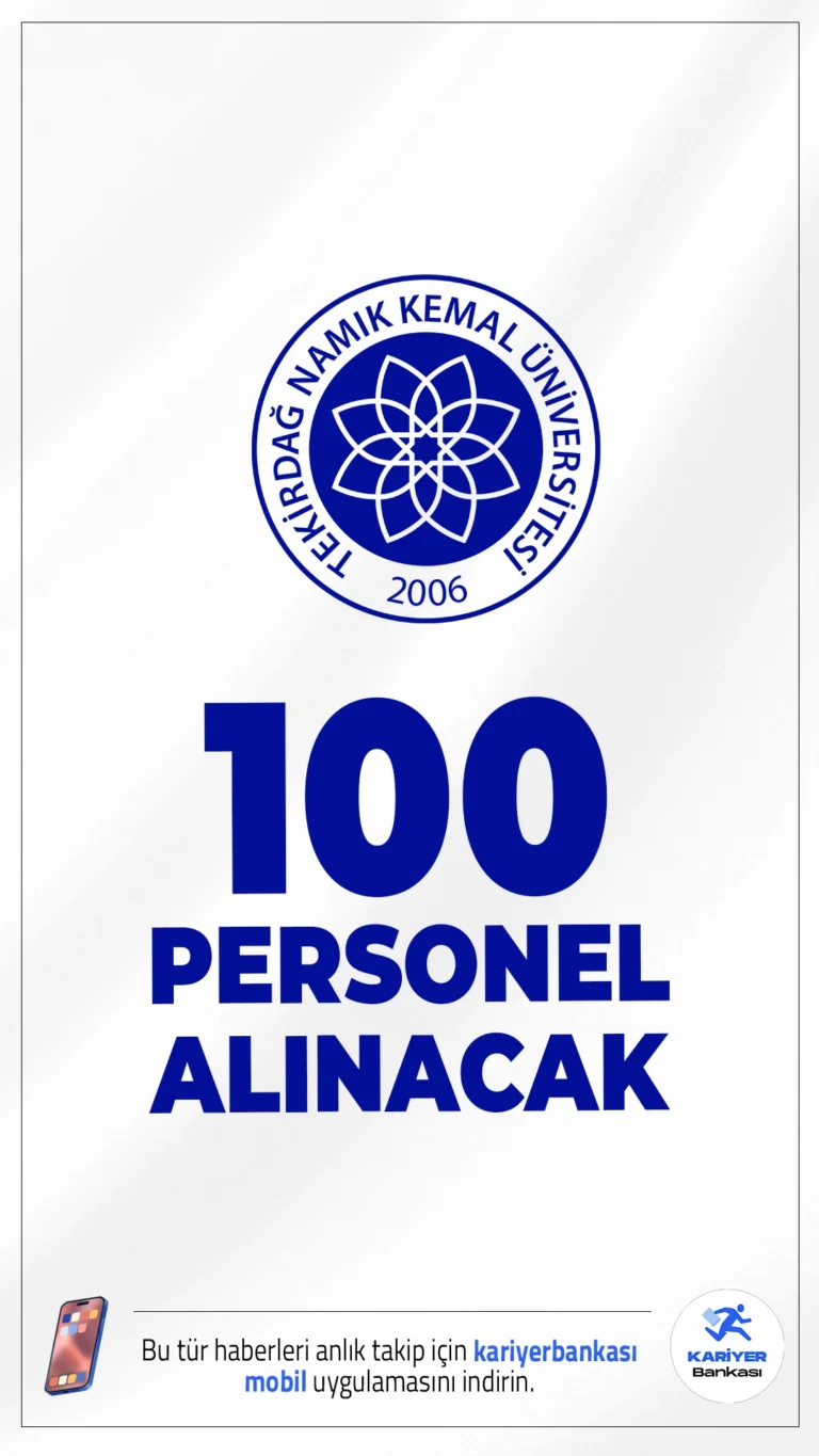 Tekirdağ NKÜ 100 Personel Alımı Yapacak.Tekirdağ Namık Kemal Üniversitesi, 657 sayılı Devlet Memurları Kanunu’nun 4/B maddesi kapsamında toplam 100 sözleşmeli personel alımı yapacağını duyurdu. Alımlar, KPSS (B) grubu puan sıralaması esas alınarak gerçekleştirilecek.Ünvanlar ve kontenjanlar bu haberimizde.