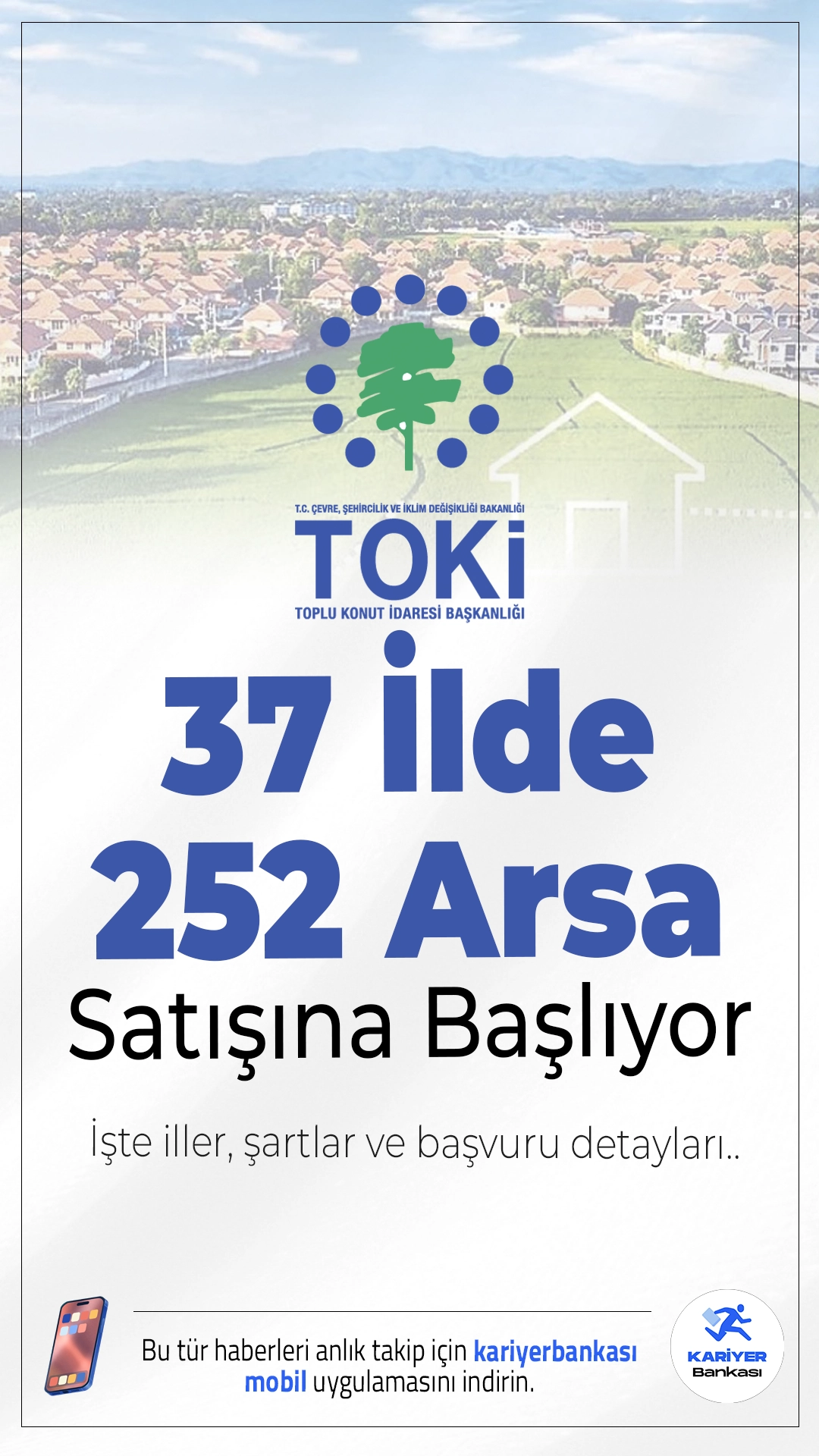TOKİ 37 İlde 252 Arsa Satışına Başlıyor: İşte İller, Şartlar ve Başvuru Detayları.Toplu Konut İdaresi Başkanlığı (TOKİ), Türkiye genelinde 37 ilde yer alan 252 arsayı satışa çıkarıyor. İstanbul ve Ankara'da düzenlenecek açık artırmalarla gerçekleşecek satışlara peşin alımlarda yüzde 15 indirim uygulanacak.