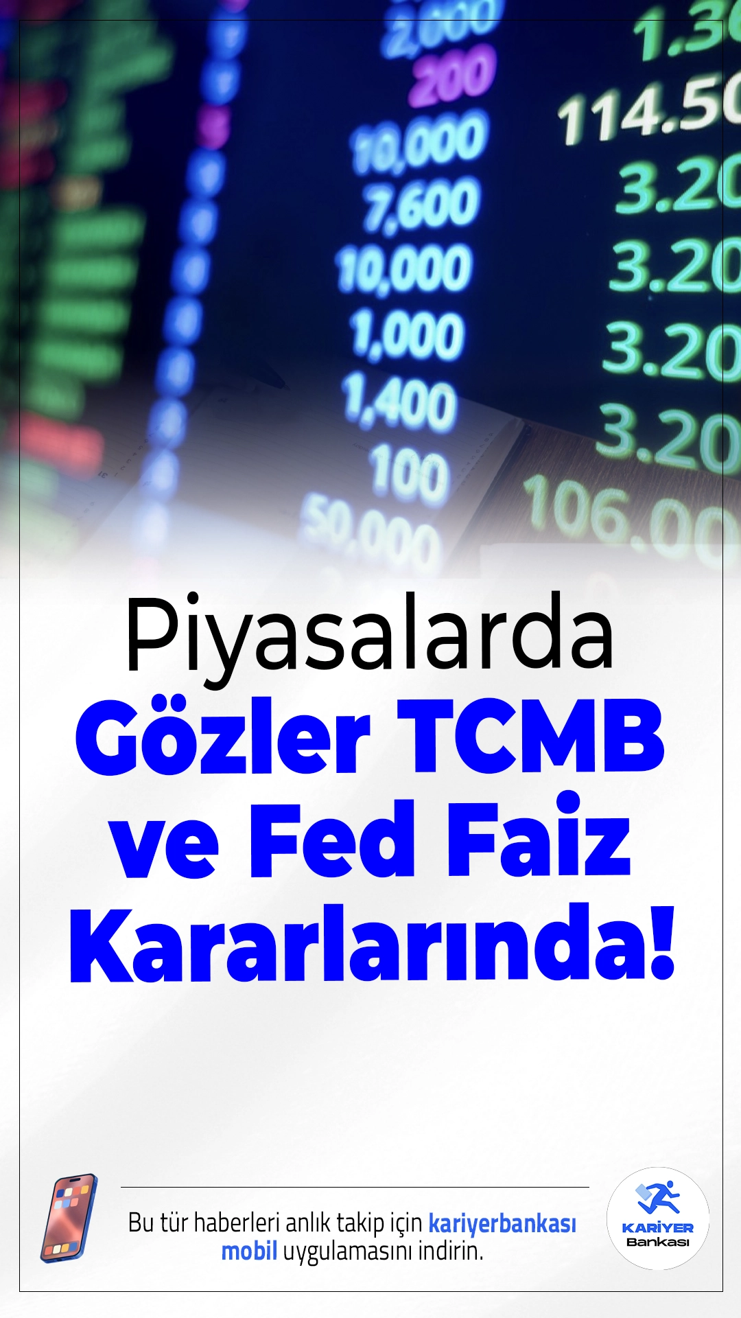 Piyasalarda Gözler TCMB ve Fed Faiz Kararlarında!ABD'den Japonya’ya, Avrupa’dan Türkiye’ye... Küresel piyasalar hareketli bir haftaya hazırlanıyor. Yurt içinde ise gözler TCMB’nin 12 Aralık’taki faiz kararına çevrildi.