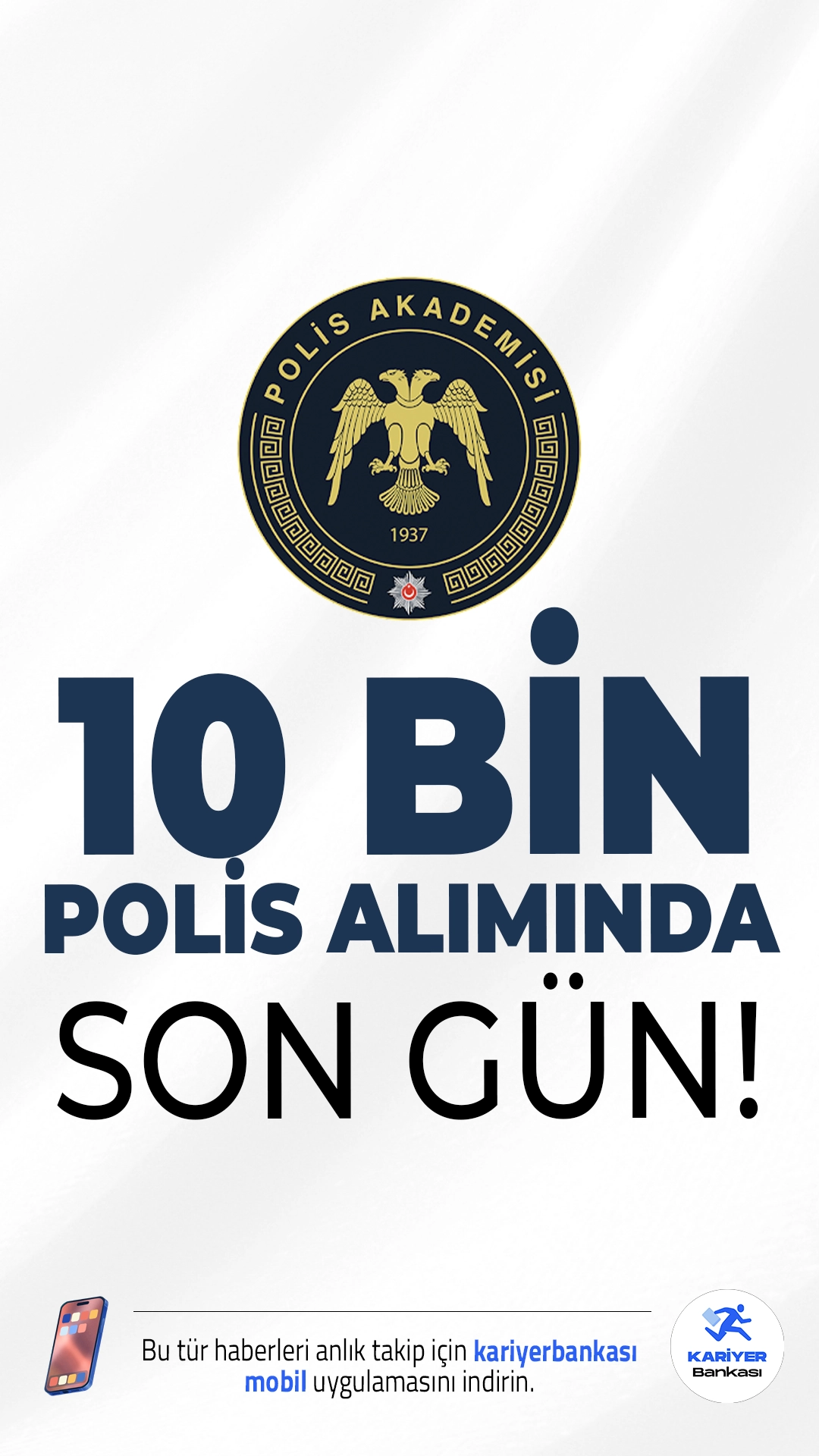 10 Bin Polis Alımı Başvurularında Son Gün!33.Dönem POMEM 10 bin polis alımı ön başvuruları bugün sona eriyor.Polis Akademisi sayfasından yayımlanan duyuruda, POMEM'e , kadın-erkek ön lisans ve lisans mezunlarından 10 bin polis alımı yapılacağı aktarılırken, başvuruların bugün (20 Ocak 2026) saat 17:00'de sona ereceği kaydedildi.Başvuru yapacak adayların belirtilen şartları taşıması gerekmektedir. Başvuru şartları ve kontenjanlar ve haberimizde.