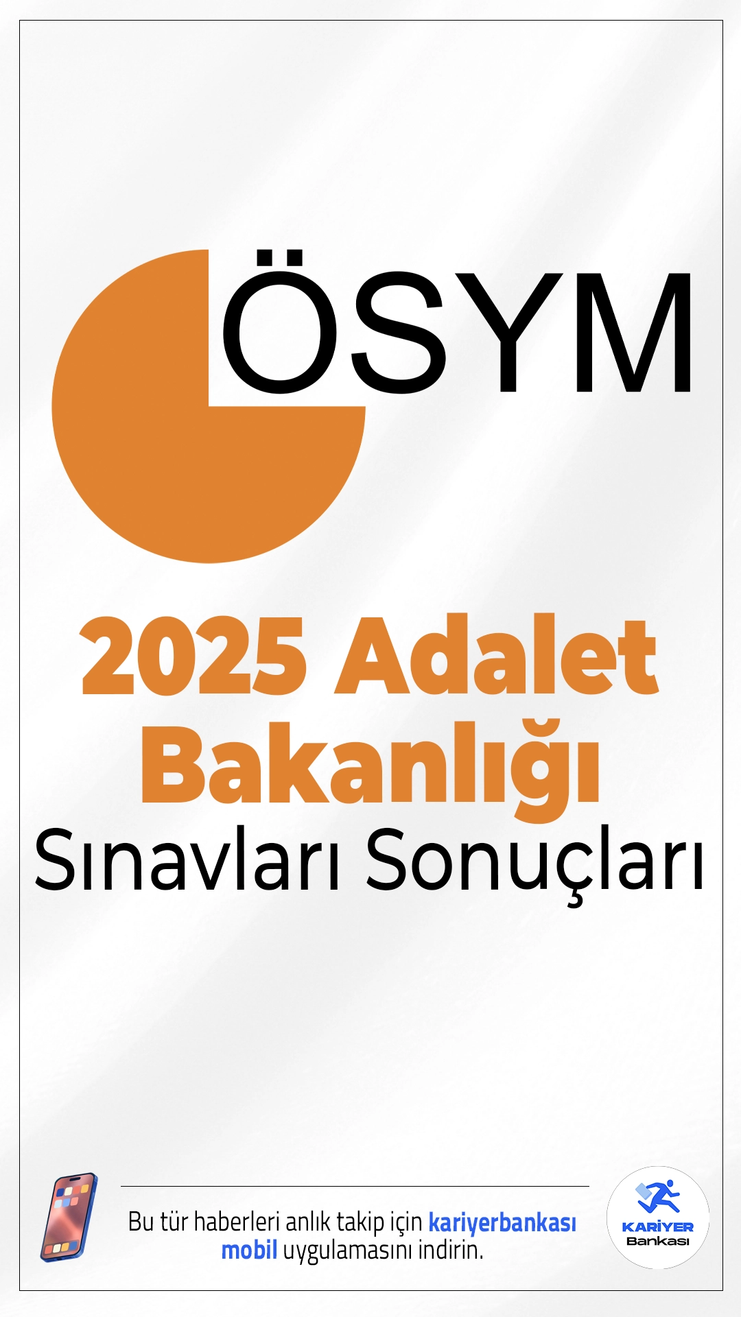 2025 Adalet Bakanlığı Sınavları (Adli Yargı/Adli Yargı-Avukat/İdari Yargı) Sonuçları Açıklandı. ÖSYM sayfasından yayımlanan duyuruda, 20-21 Aralık 2025 tarihlerinde uygulanan 2025 Adalet Bakanlığı Adli Yargı Hâkim ve Savcı Yardımcılığı Yazılı Yarışma Sınavı (2025-Adli Yargı), 2025 Adalet Bakanlığı Avukatlar için Adli Yargı Hâkim ve Savcı Yardımcılığı Yazılı Yarışma Sınavı (2025-Adli Yargı-Avukat) ve 2025 İdari Yargı Hâkim Yardımcılığı Yazılı Yarışma Sınavı’nın (2025-İdari Yargı) sonuçlarının açıklandığı aktarıldı.