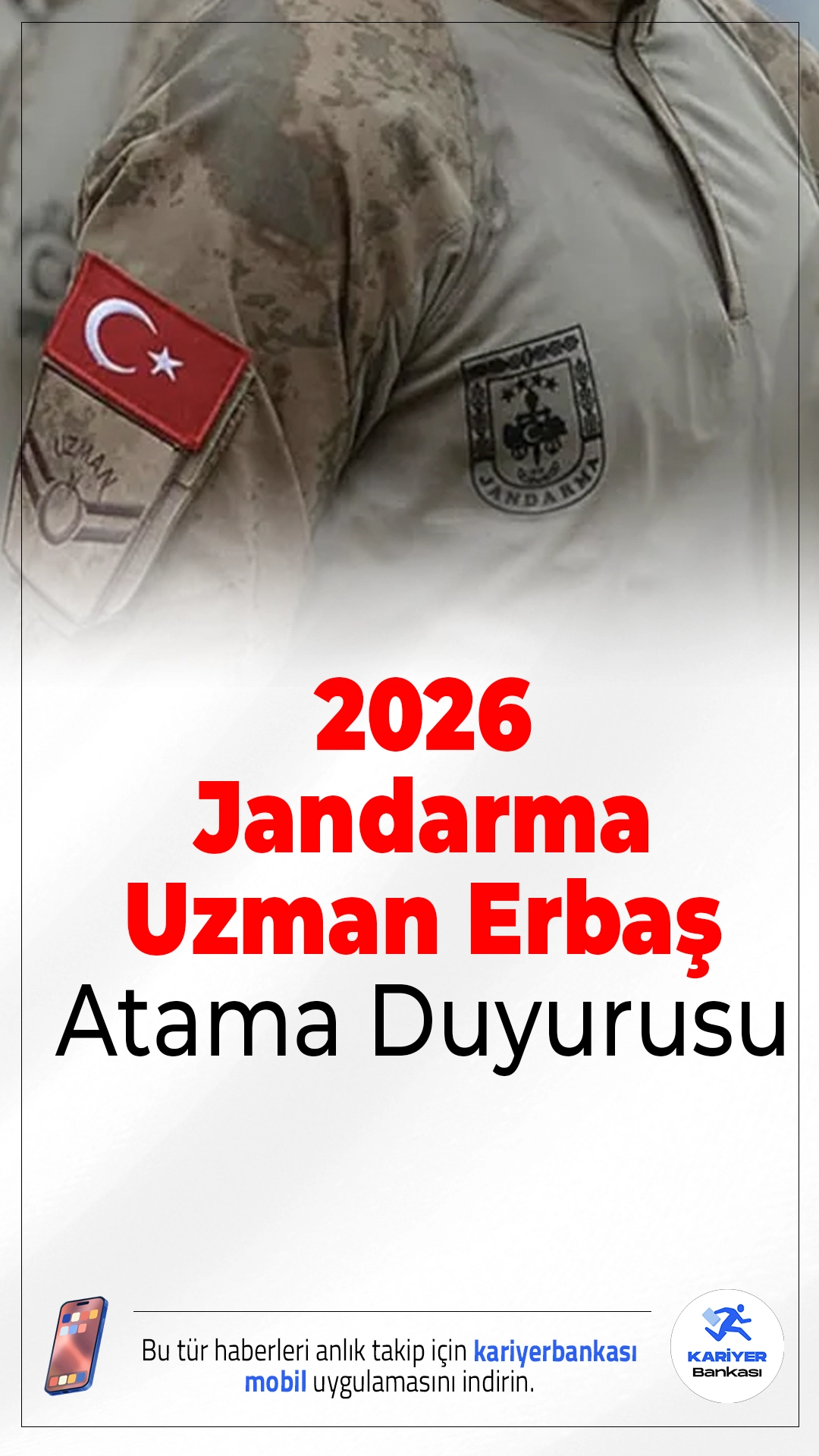 2026 Jandarma Uzman Erbaş Atama Duyurusu Yayımlandı.Jandarma 2026 yılı uzman erbaş atama duyurusu resmi olarak açıklandı. Ataması yapılan adayların eğitime alınacağına ilişkin detaylar duyuruda yer aldı.