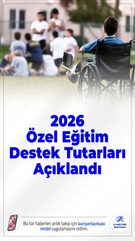 Engellilere Eğitim Desteğinde 2026 Rakamları Açıklandı: Bireysel Eğitim Aylık 7.748 TL.2026 yılı itibarıyla özel eğitim ve rehabilitasyon merkezlerinde engelli bireylere verilen destek eğitimlerinin devlet tarafından karşılanacak tutarları belirlendi. Bireysel eğitim için aylık destek 7.748 TL’ye yükseldi.