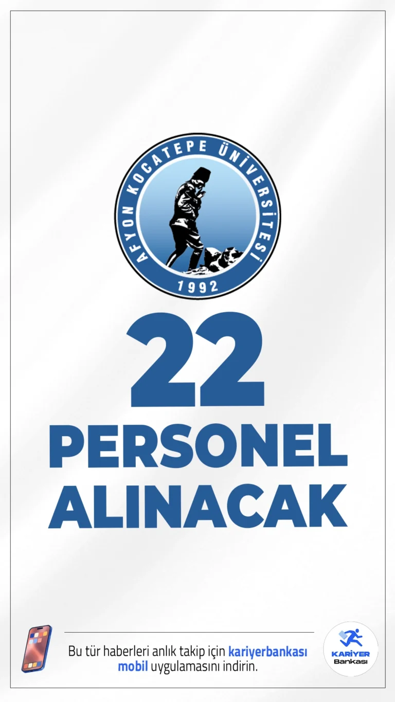 Afyon Kocatepe Üniversitesi 22 Personel Alımı Yapacak.Afyon Kocatepe Üniversitesi sözleşmeli personel alımı yapacağını duyurdu. KPSS puanıyla yapılacak bu alımda yazılı veya sözlü sınav yapılmayacak. Adaylar, 09 Ocak - 23 Ocak 2026 tarihleri arasında başvurularını e-Devlet üzerinden gerçekleştirebilecek.Başvuru şartları ve kontenjanlar haberimizde.