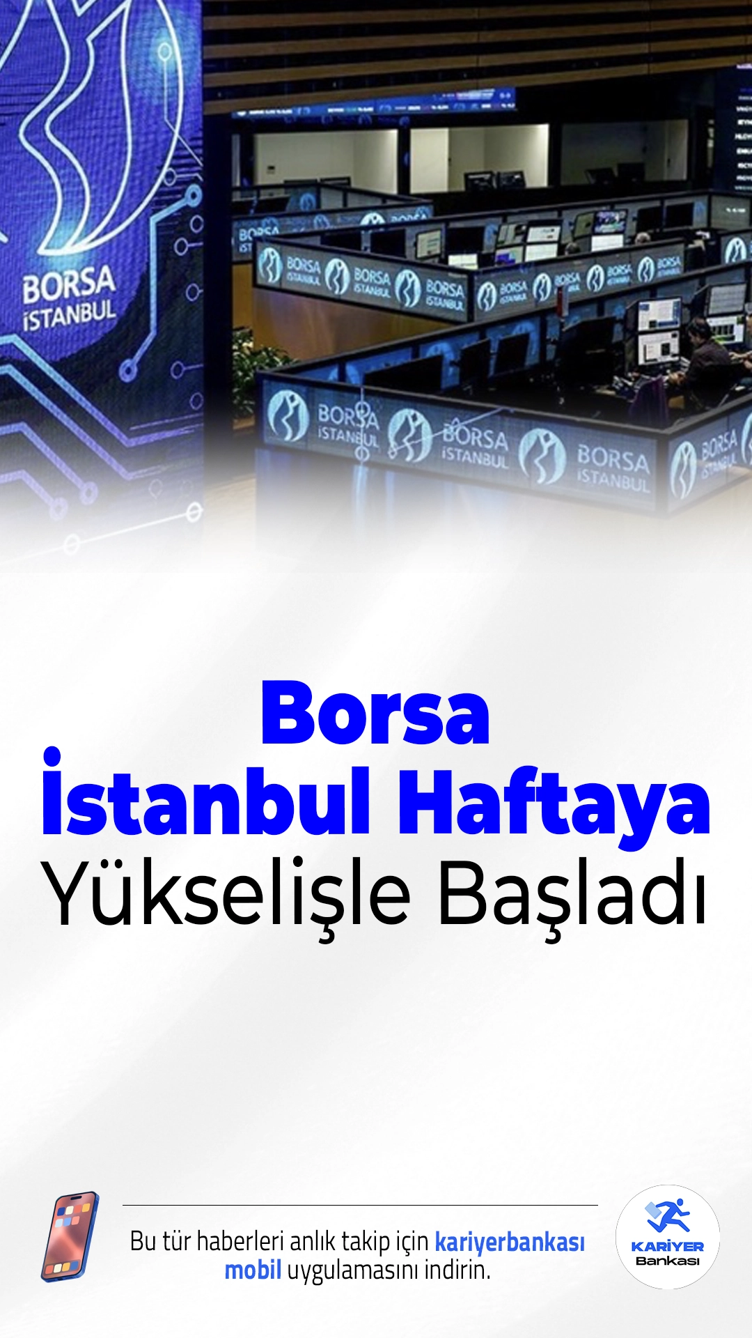 Borsa İstanbul Haftaya Yükselişle Başladı.Borsa İstanbul’da BIST 100 endeksi, haftanın ilk işlem gününe sınırlı da olsa yükselişle başladı. Açılışta endeks, yüzde 0,10 artışla 12.760,83 puana çıkarak pozitif görünümünü sürdürdü.