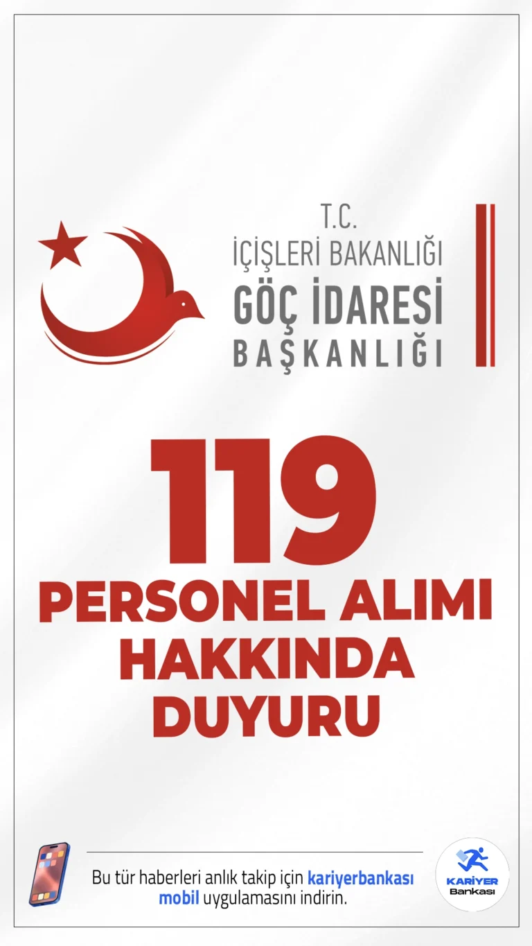 Göç İdaresi 119 Personel Alımı Hakkında Duyuru Geldi.Göç İdaresi Başkanlığı sayfasından yayımlanan duyuruda, 4/B Sözleşmeli 119 Personel Alımına İlişkin Giriş Sınavını asil ve yedek olarak kazanan adayların sonuçlarının açıklandığı aktarıldı.