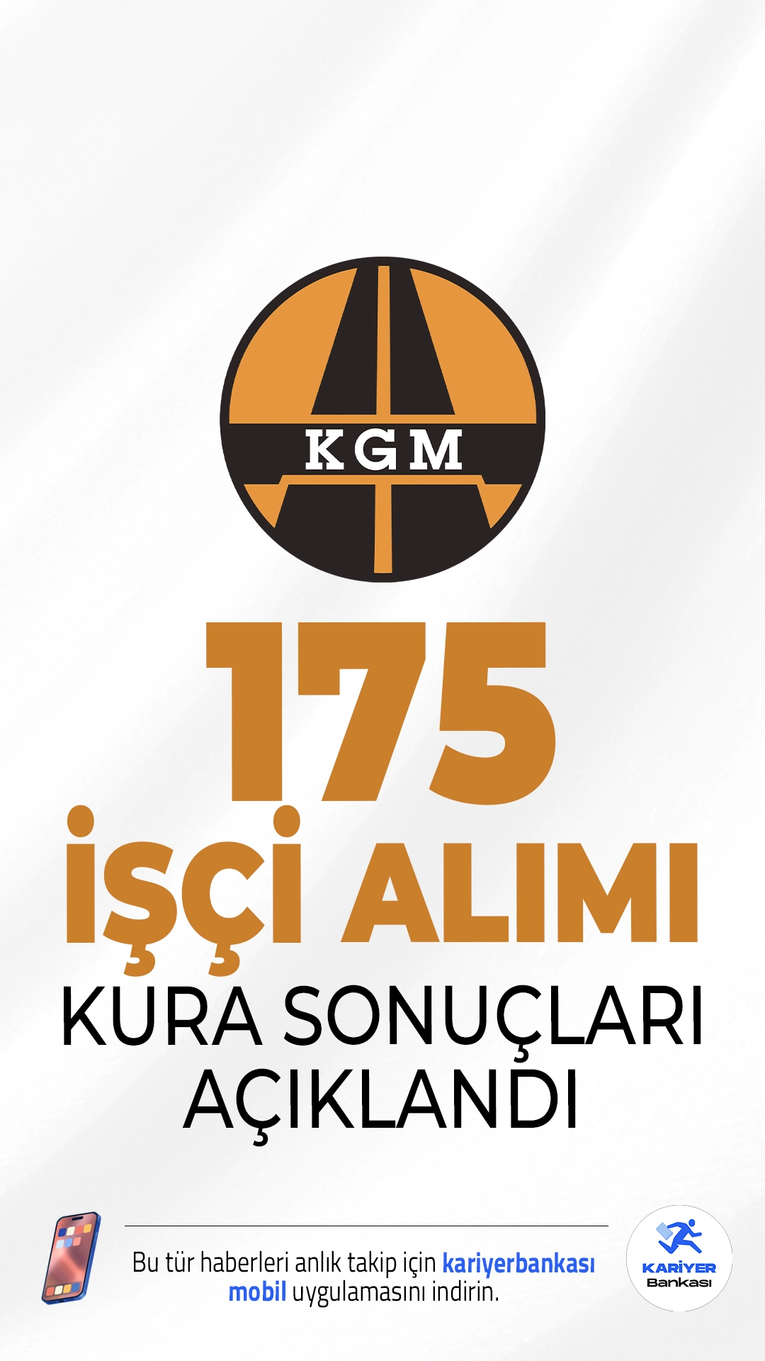 KGM 175 İşçi Alımı Kura Sonuçları Açıklandı.Türkiye genelinde Karayolları Genel Müdürlüğü’nün merkezi ve taşra teşkilatlarına yapılacak 175 sürekli işçi alımı kura sonuçları noter onayının ardından resmen ilan edildi. Başvuru yapan adaylar sonuçlara erişmeye başladı.